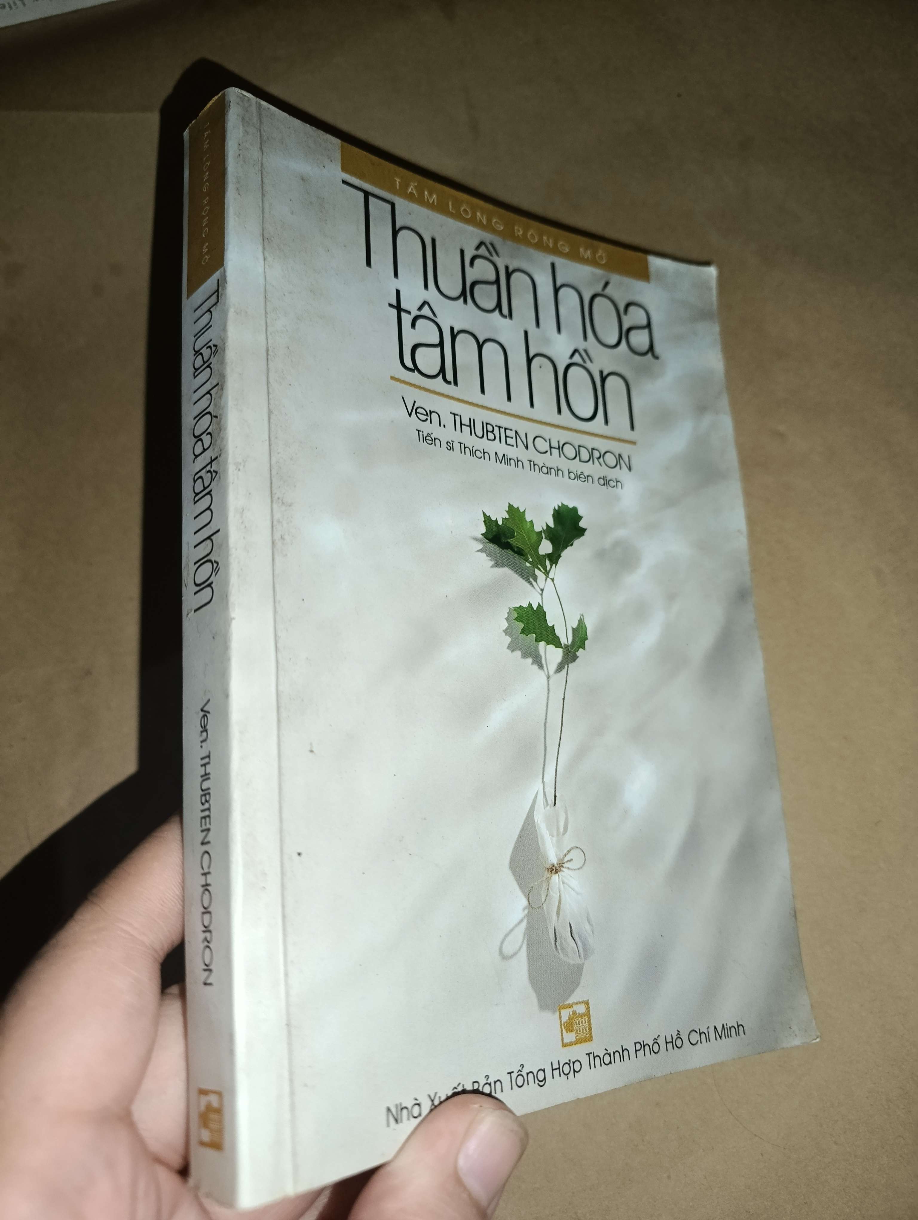 Thuần hóa tâm hồn - Ven. Thubten Chodron 2003 mới 80% (Sách tôn giáo - tâm linh) GZB