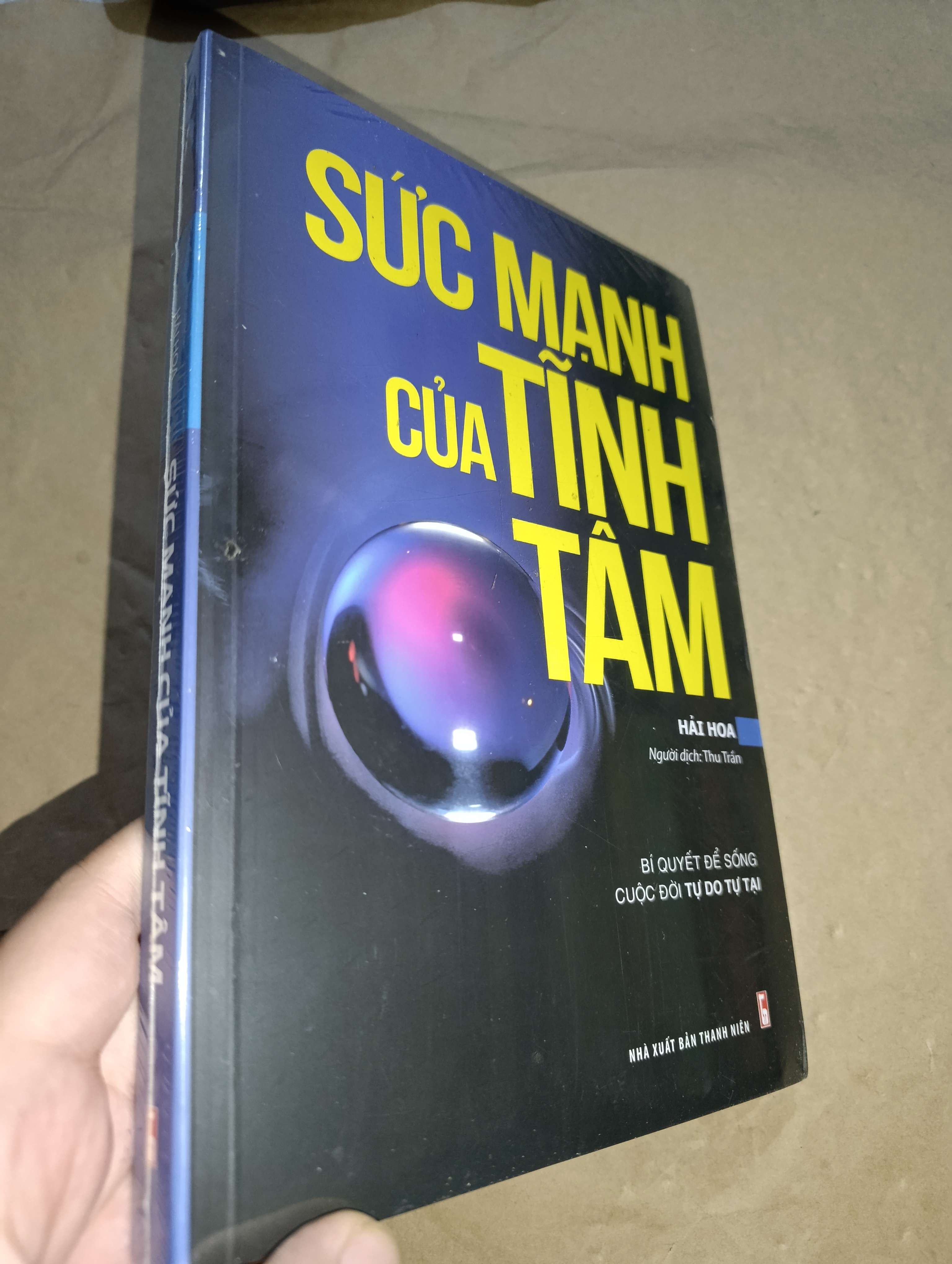 Sức mạnh của tĩnh tâm - Hải Hoa 2017 mới 90% còn seal (Sách kỹ năng) GZB