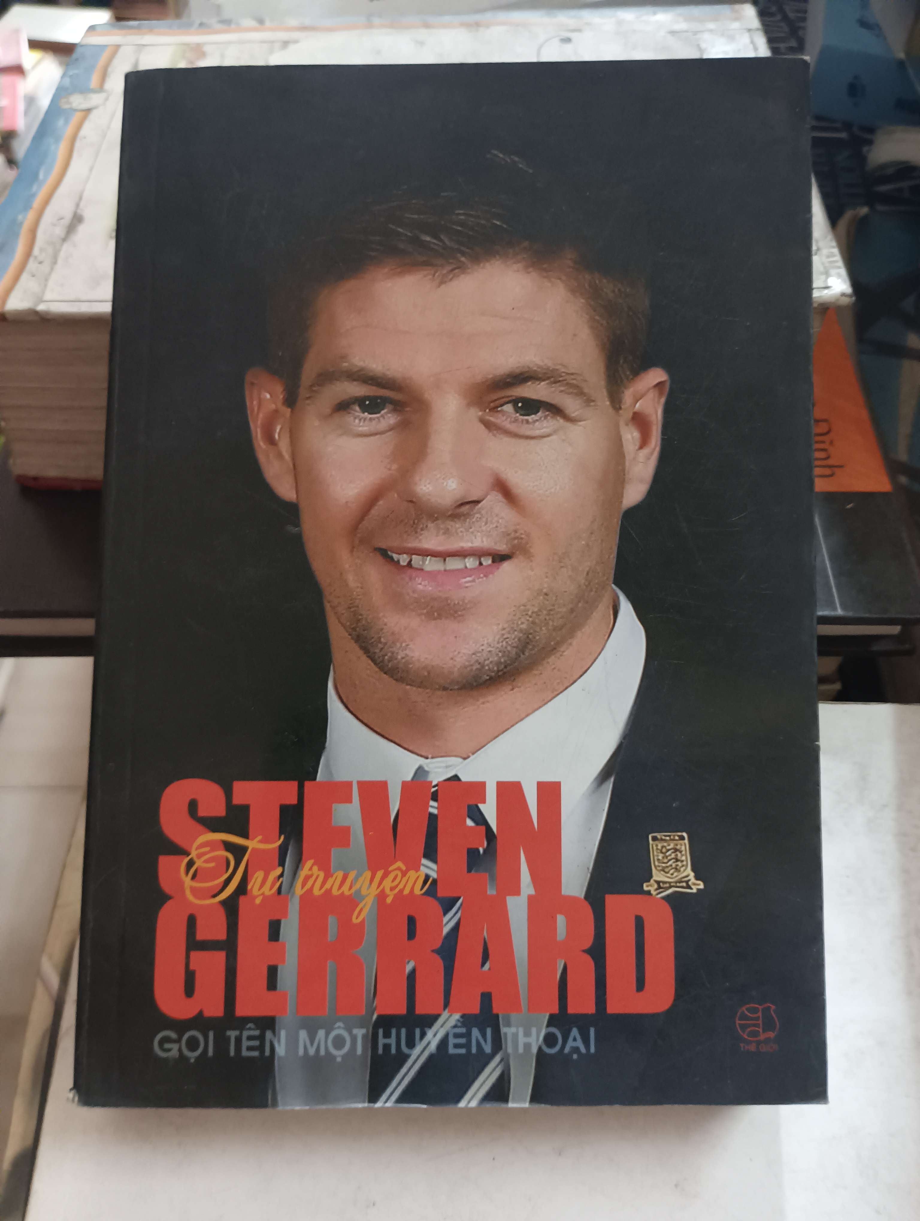 Steven Gerrard - Tự truyện: Gọi Tên Một Huyền Thoại 2014 Mới 80% (Sách văn học) OKB-K8T5
