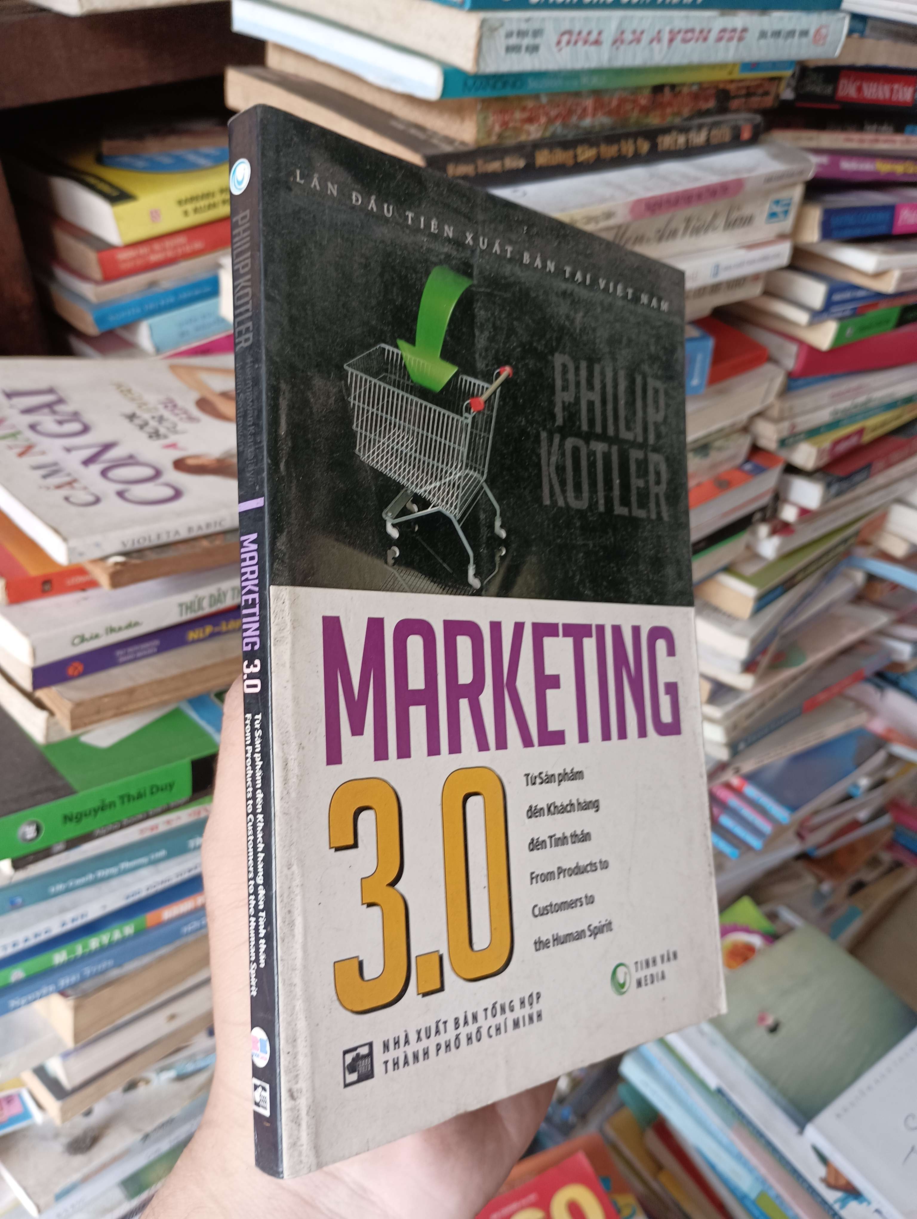 Marketing 3.0 (Từ Sản Phẩm Đến Khách Hàng Đến Tinh Thần) - Philip Kotler 2011 Mới 80% (Kinh doanh - Marketing) OKB-K1T4