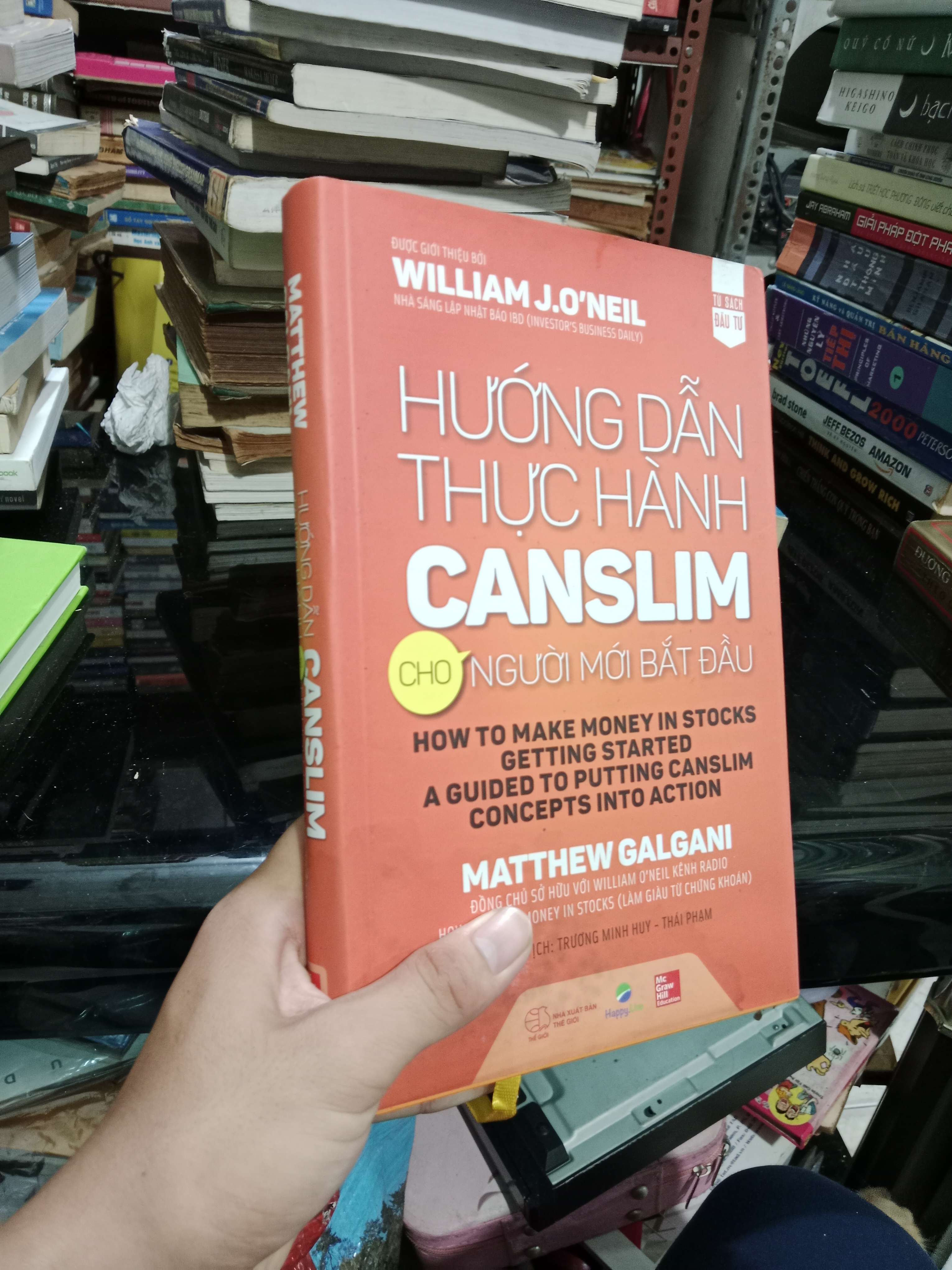 Hướng dẫn thực hành Canslim - William J.O'Neil 2021 mới 80% (Sách kinh tế - tài chính - chứng khoán) KSX