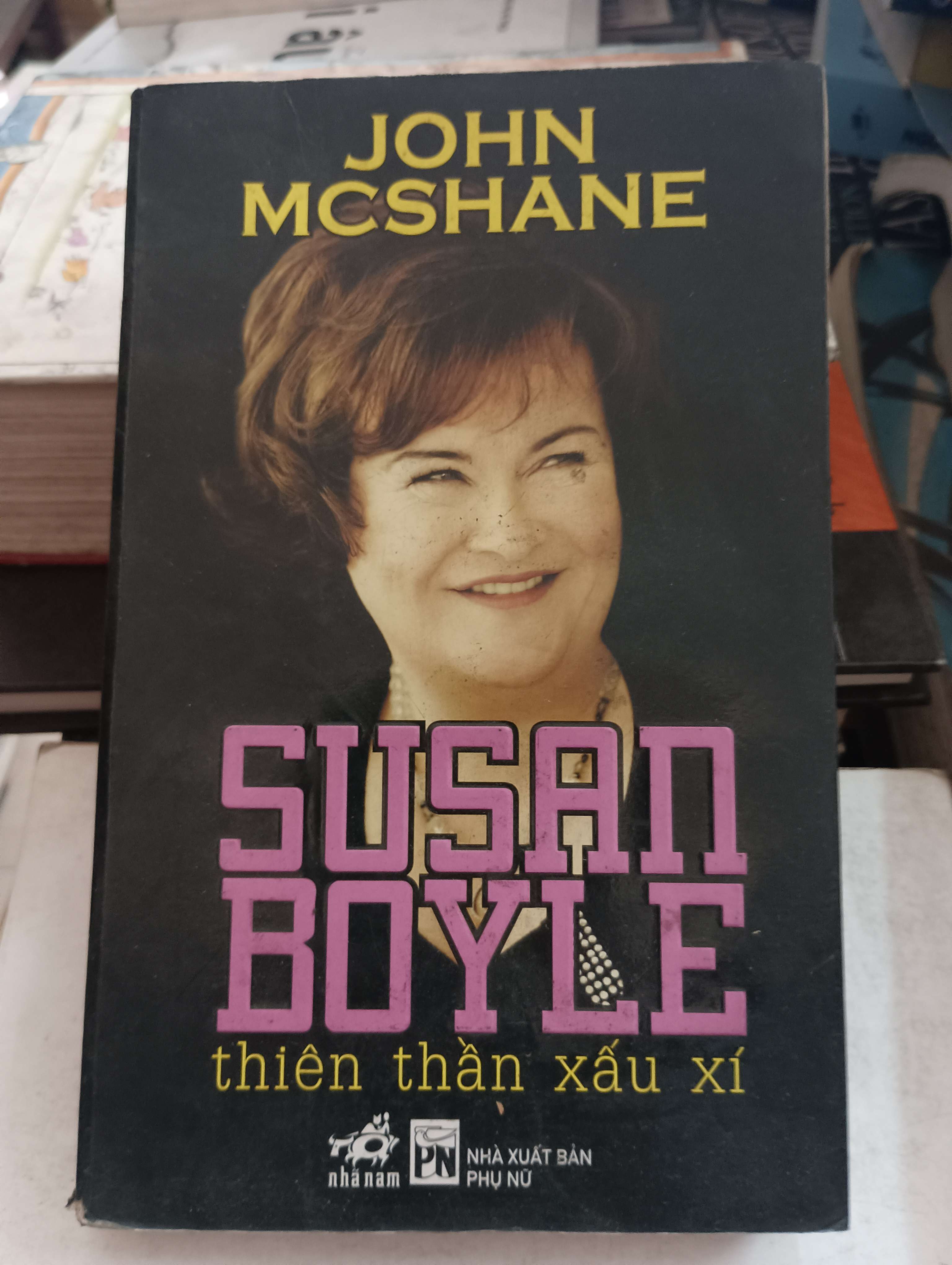 Susan Boyle - Thiên thần xấu xí - John McShane 2011 Mới 80% (Sách văn học) OKB-K8T5