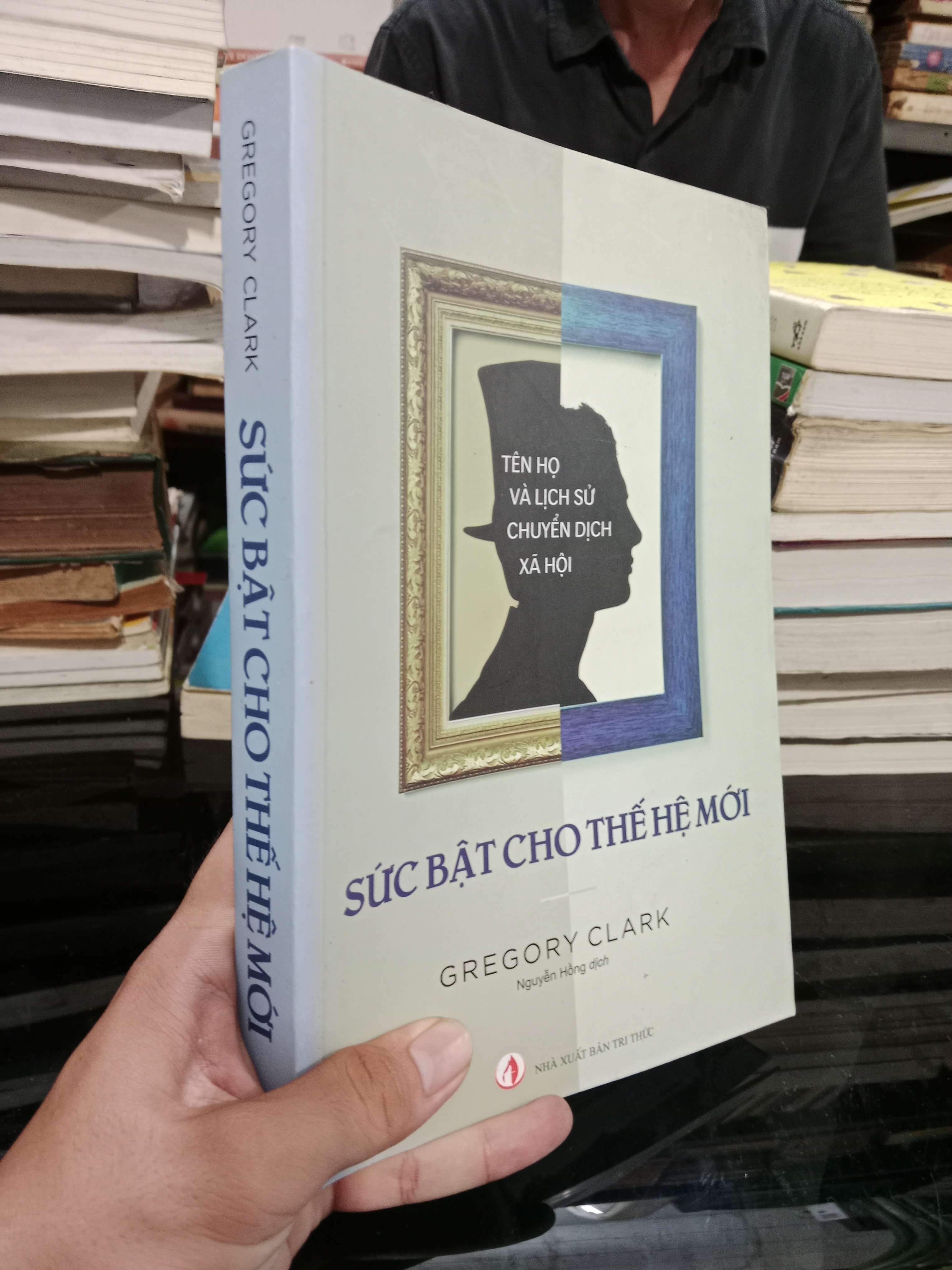 Sức bật của thế hệ mới - Gregory Clark 2017 mới 70%, có chữ, gạch chân (Sách kinh tế - tài chính - chứng khoán) KSX