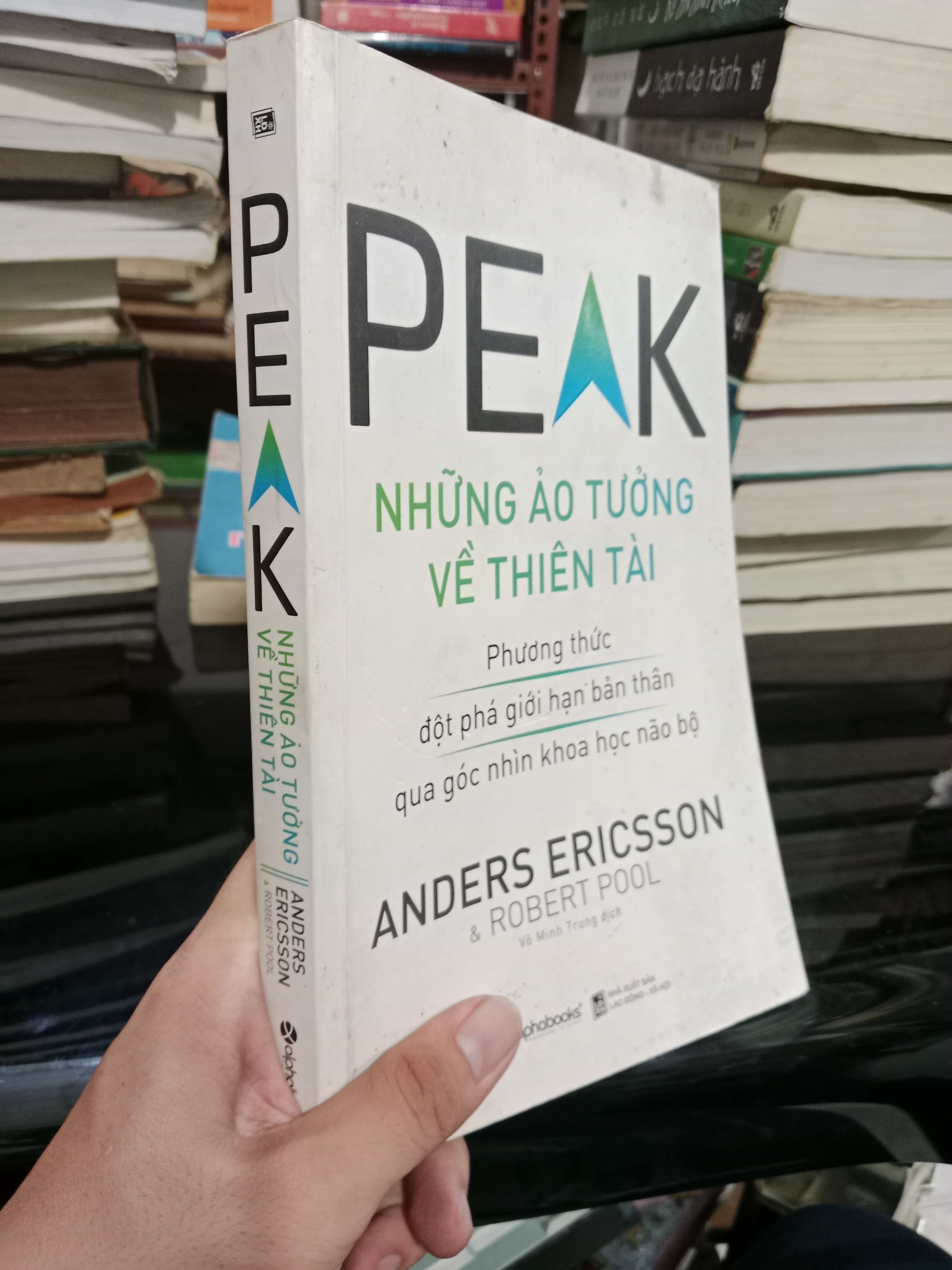 Peak Những ảo tưởng về thiên tài - Anders Ericsson 2019 mới 70%, có chữ, gạch chân (Sách kỹ năng) KSX