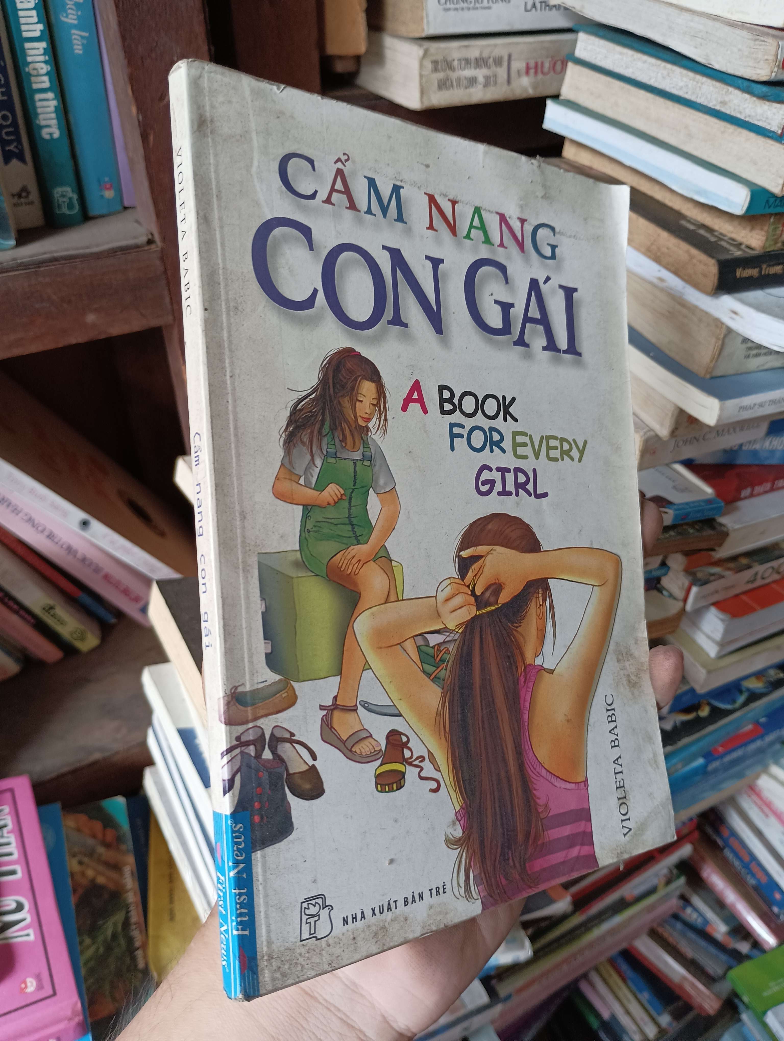 Cẩm Nang Con Gái (A Book For Every Girl) - Violeta Babic 2013 Mới 80% (Sách tâm lý học - giới tính) OKB-K1T4