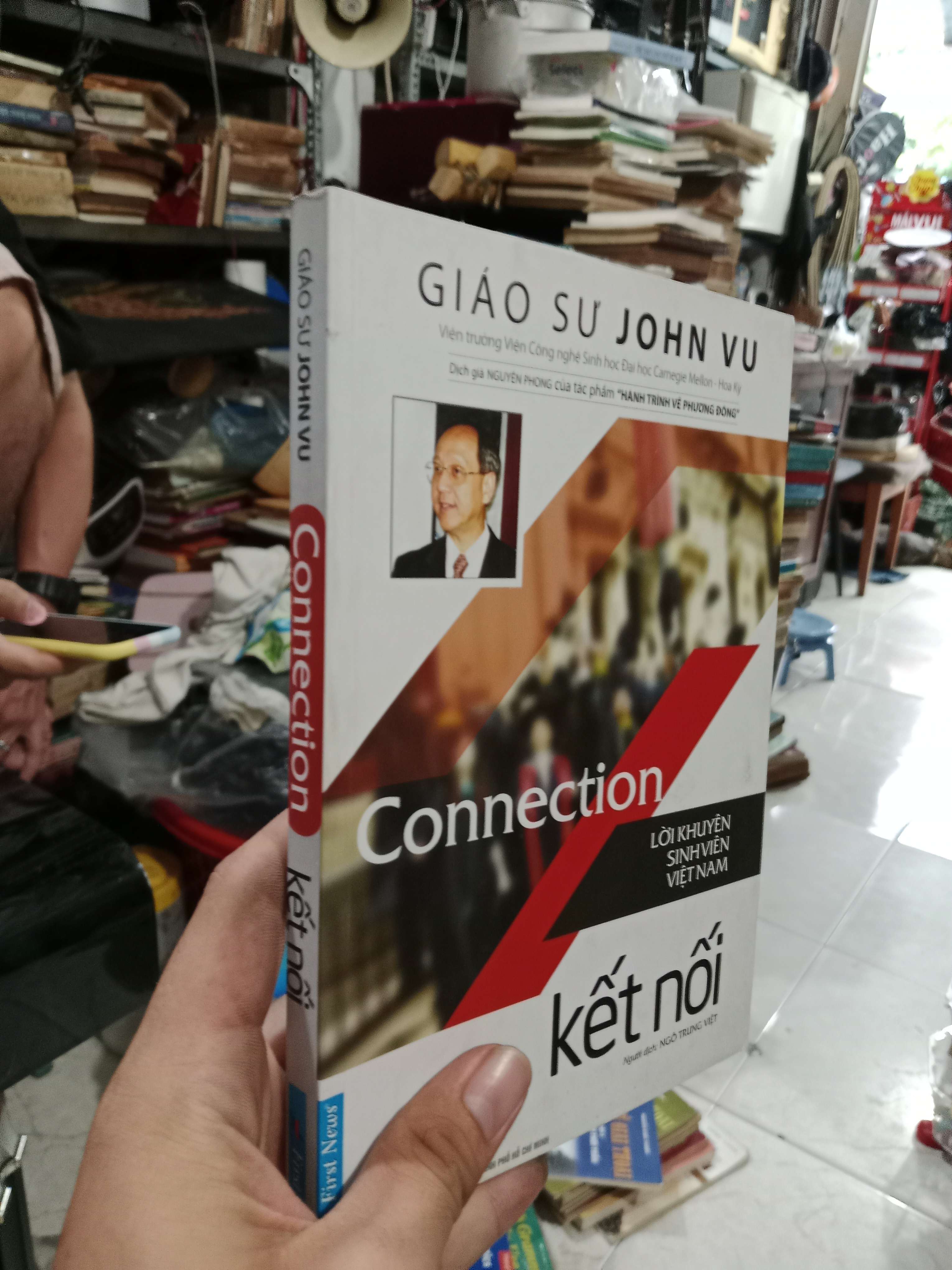 Connection Kết nối - John Vu 2017 mới 70%, gạch chân (Sách kỹ năng) KSX