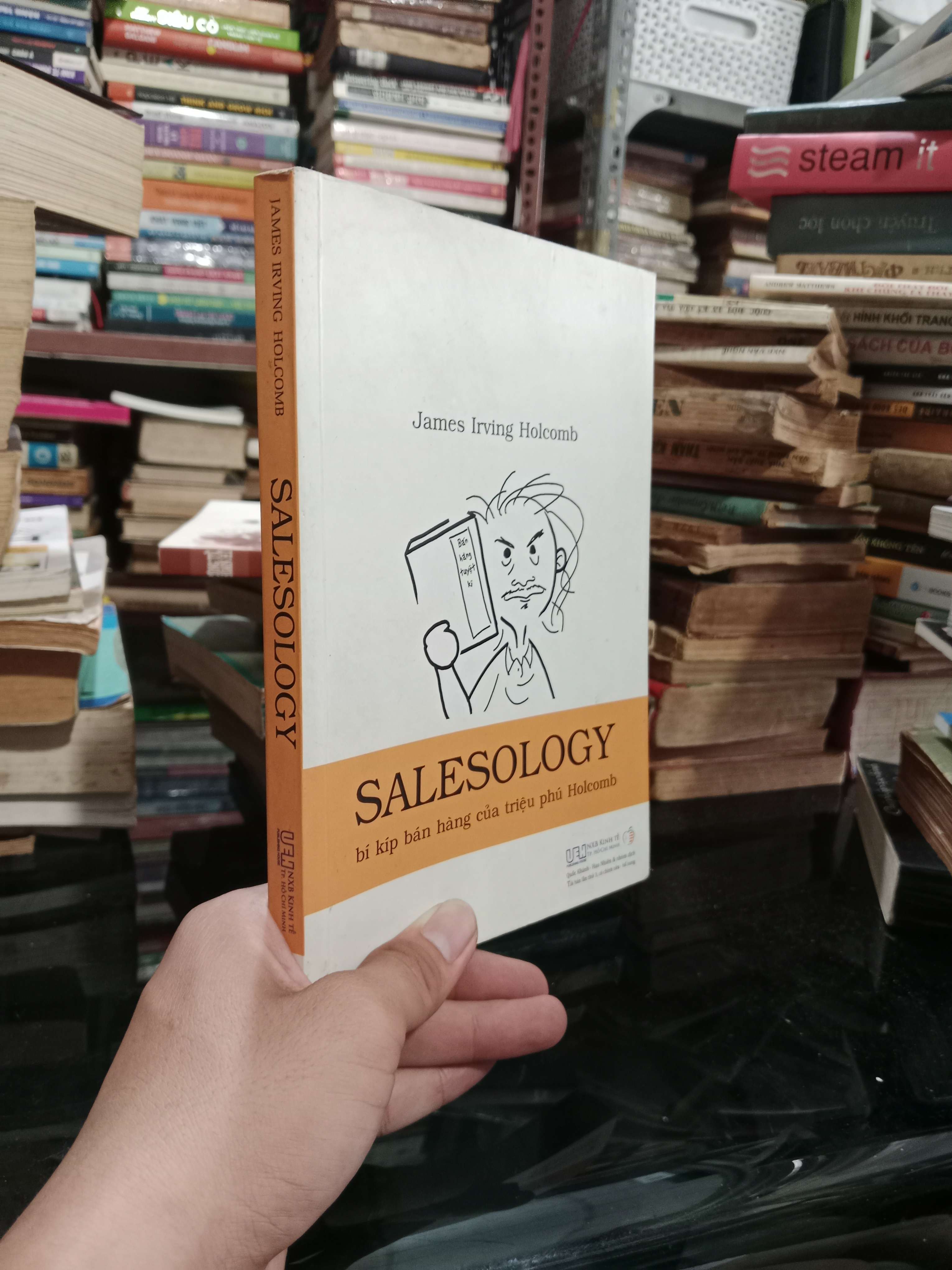 Salesology bí kíp bán hàng của triệu phú Holcomb - James Irving Holcomb 2017 mới 80% (Kinh doanh - Marketing) KSX