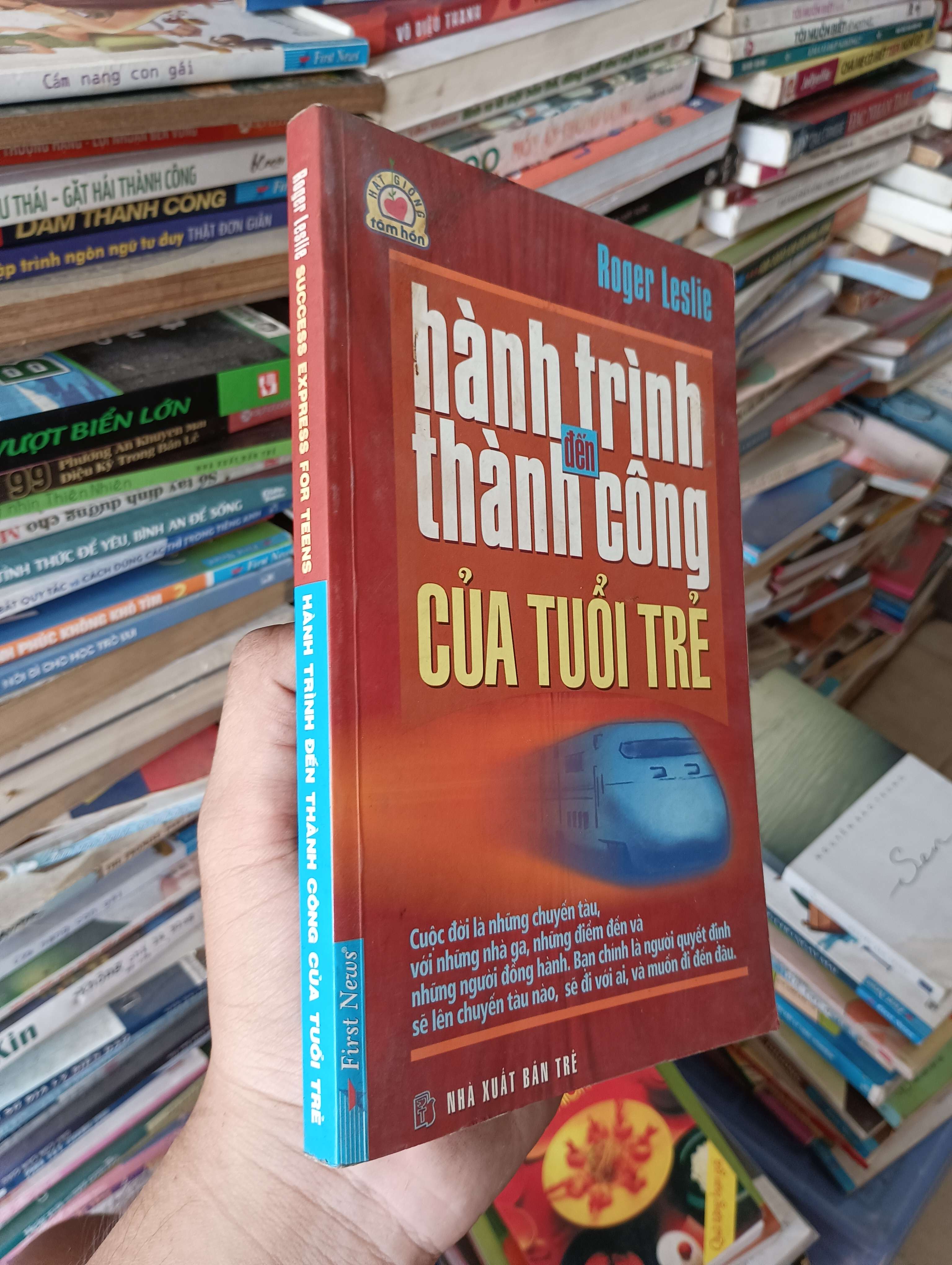 Hành trình đến thành công của tuổi trẻ (Success Express for Teens) - Roger Leslie 2005 Mới 80% (Kỹ năng sống) OKB-K1T4