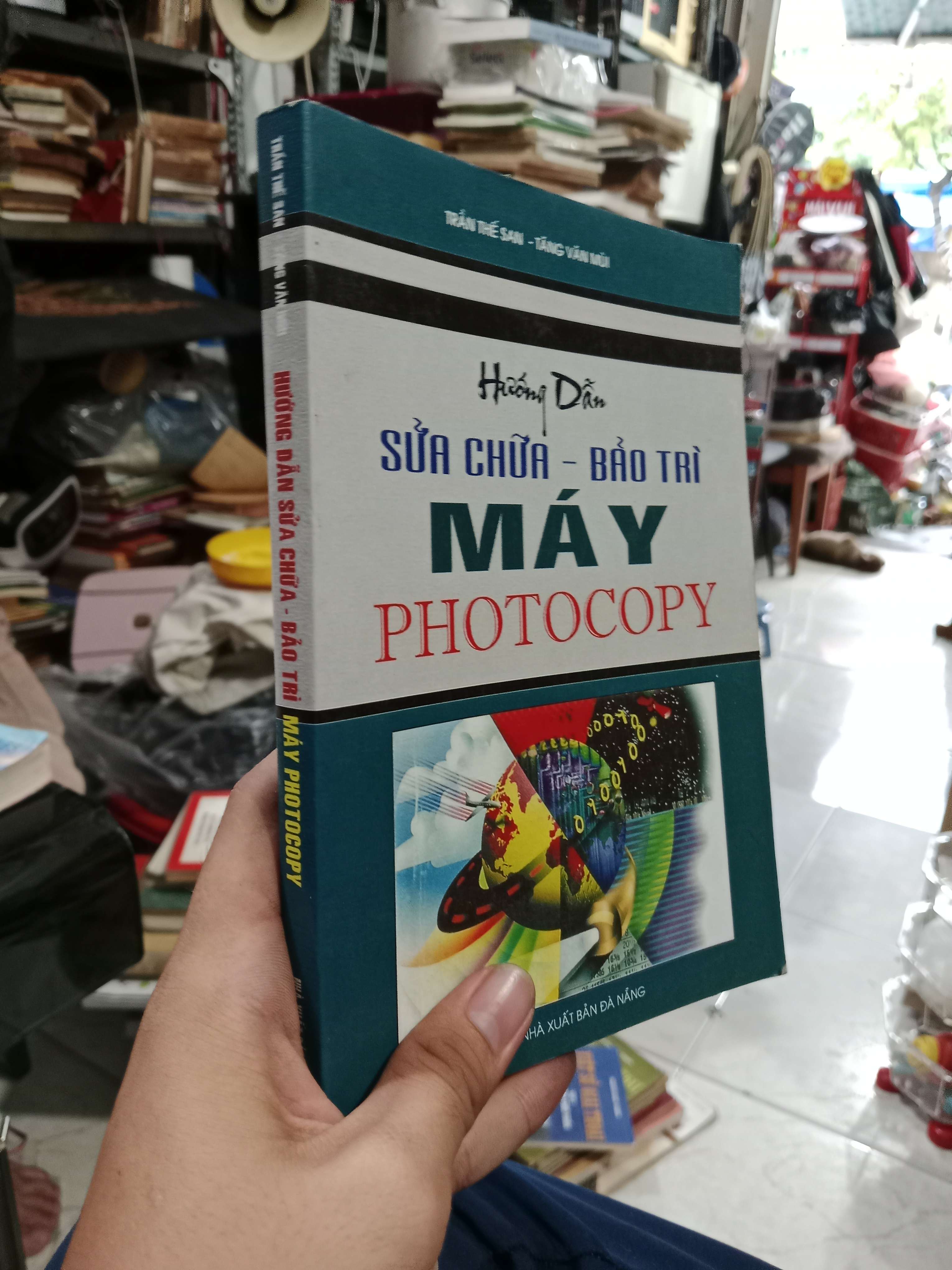 Hướng dẫn sửa chữa - bảo trì máy photocopy - Trần Thế San, Tăng Văn Mùi 2006 mới 80% (Sách kiến thức tổng hợp) KSX