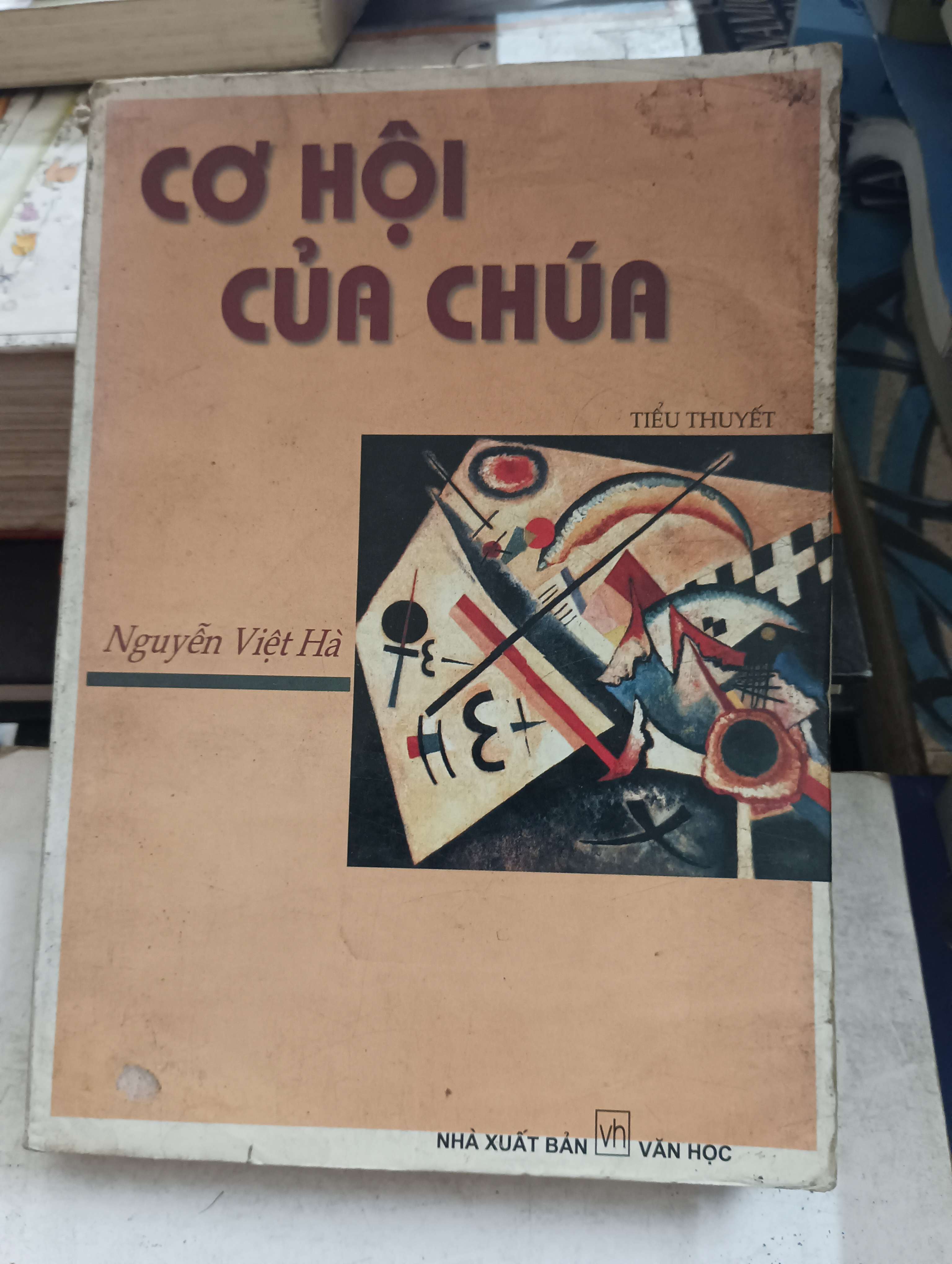 Cơ hội của chúa - Nguyễn Việt Hà Mới 80% (Tiểu Thuyết) OKB-K8T5