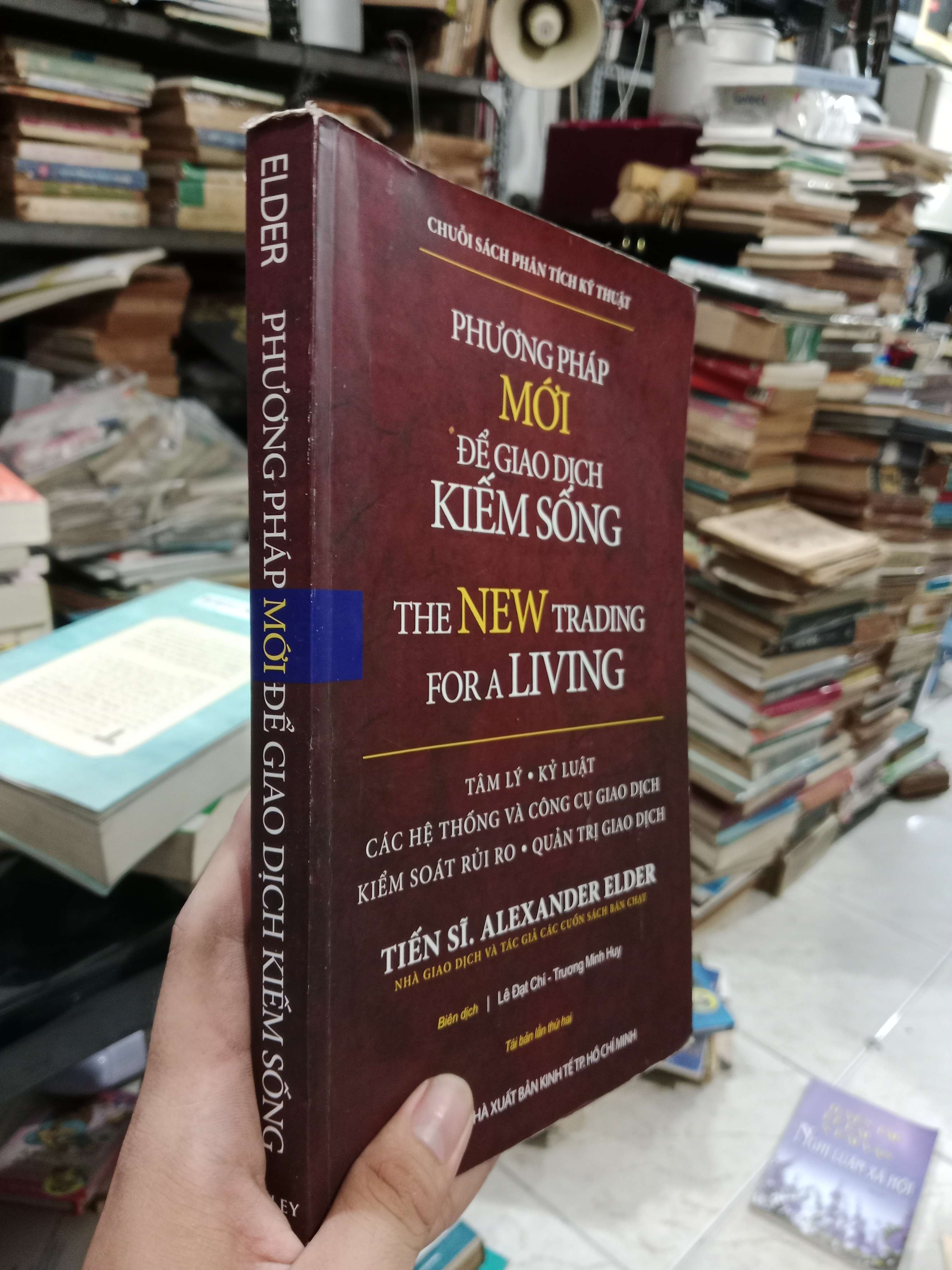 Phương pháp mới để giao dịch kiếm sống - Alexander Elder 2019 mới 80% (Sách kinh tế - tài chính - chứng khoán) KSX