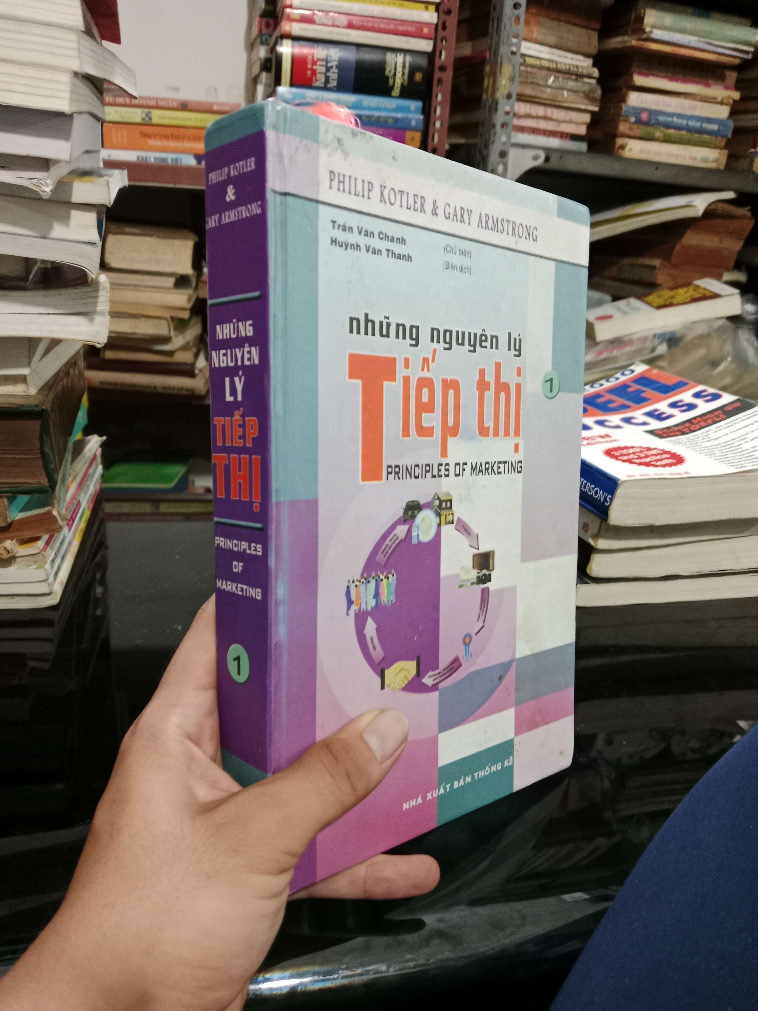 Những nguyên lý tiếp thị 1 - Philip Kotler, Gary Armstrong 2004 bìa cứng mới 80% (Kinh doanh - Marketing) KSX