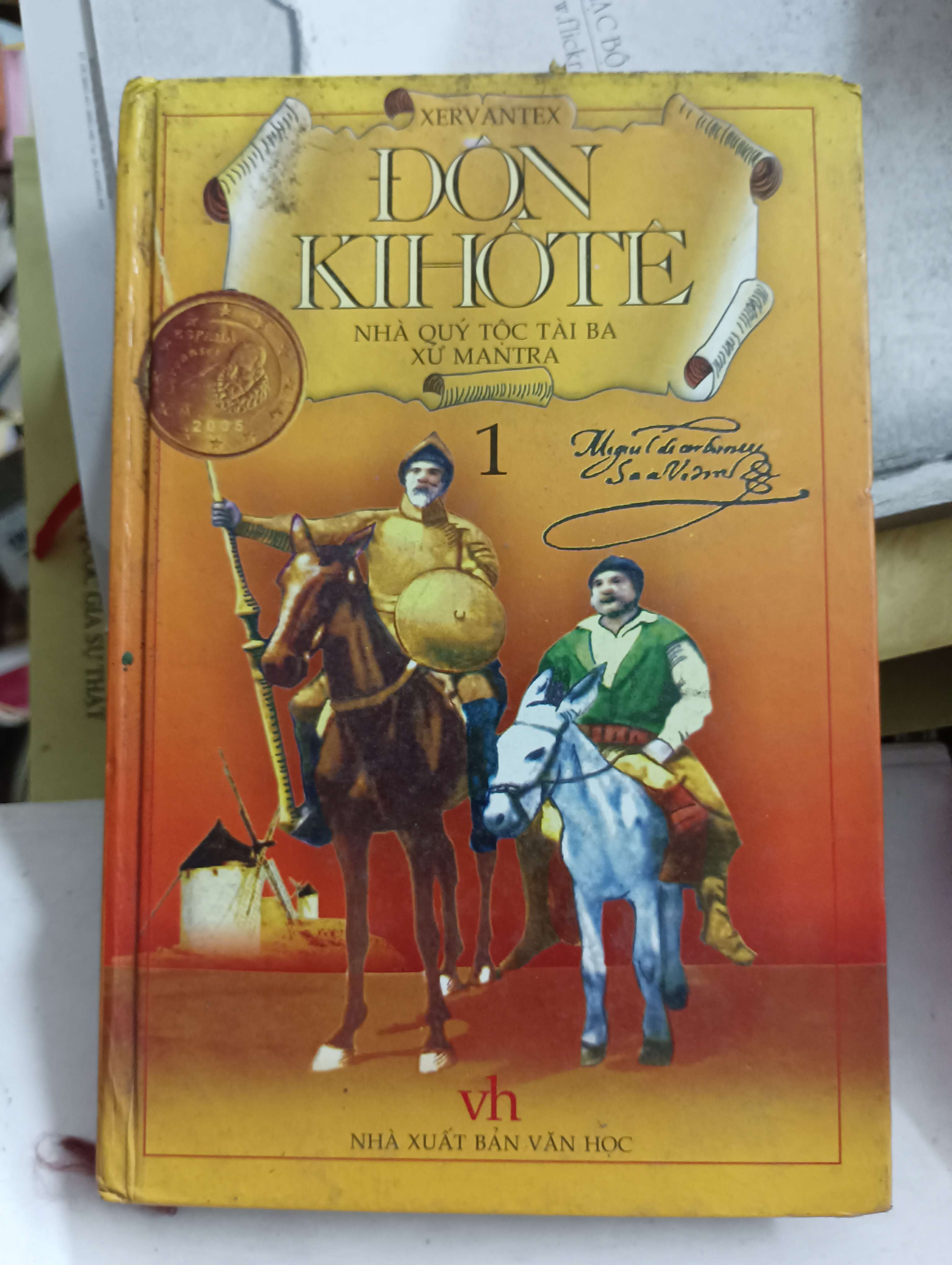 Tên sách: Đôn Kihôtê - Nhà quý tộc tài ba xứ Manta (Tập 1) - Miguel de Cervantes 2005 Mới 80% (Tiểu Thuyết) OKB-K8T4