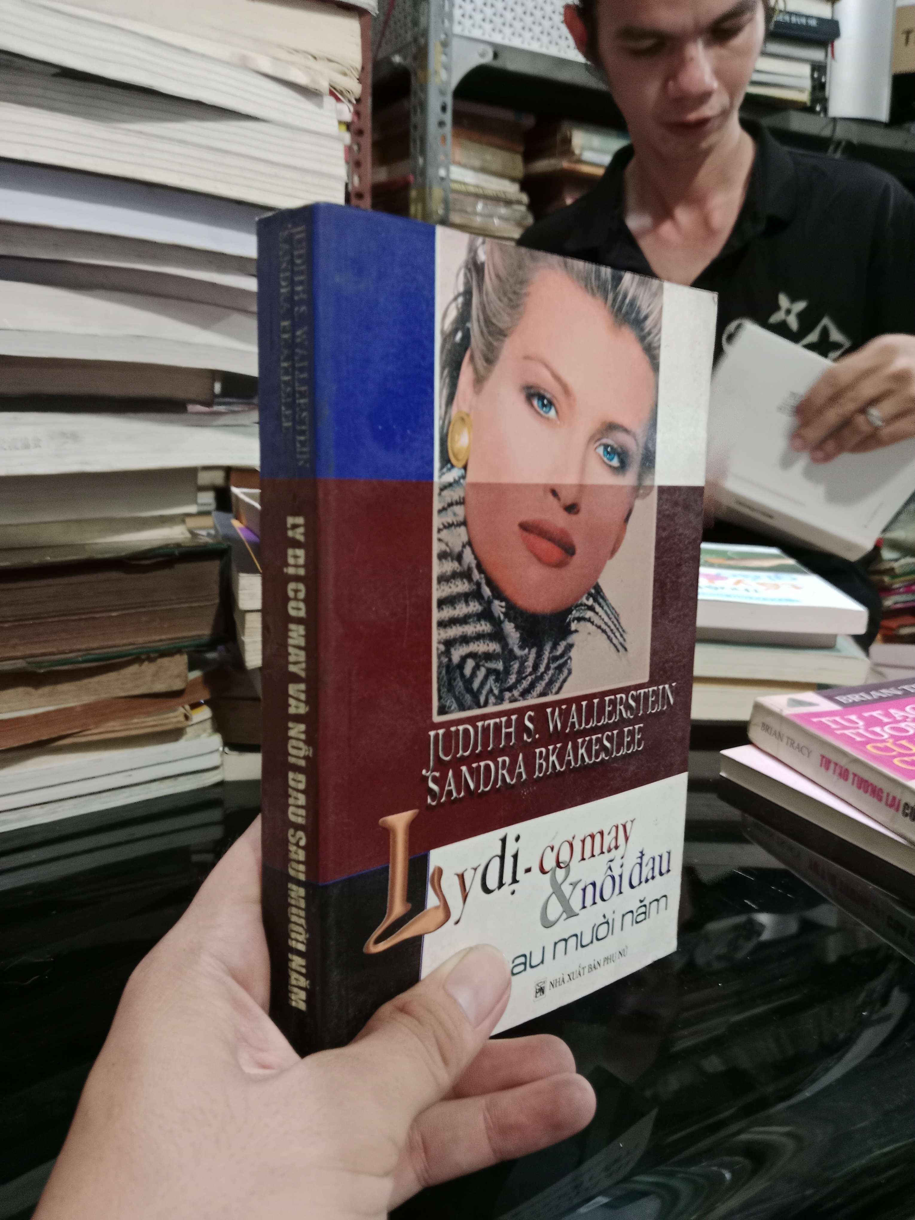 Ly dị cơ may và nỗi đau sau mười năm - Judith S. Wallerstein, Sandra Blakeslee 2000 mới 80% (Sách văn học) KSX