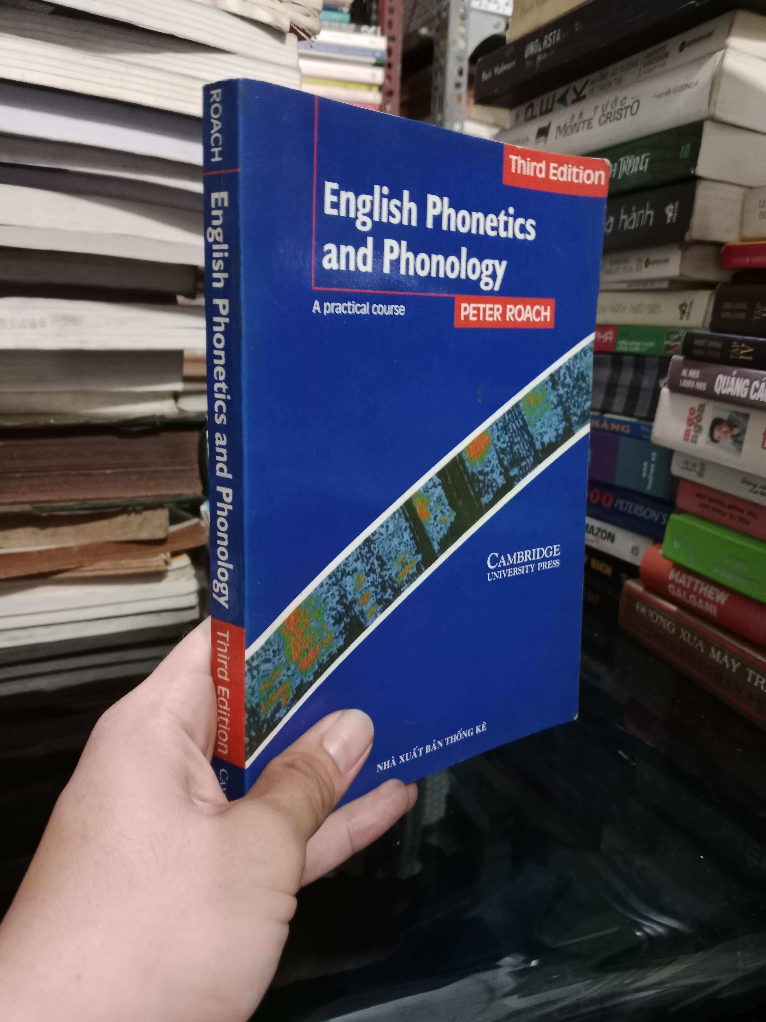 English Phonetics and Phonology (Third Edition) - Peter Roach 2003 mới 80% (Sách tự học tiếng Anh) KSX