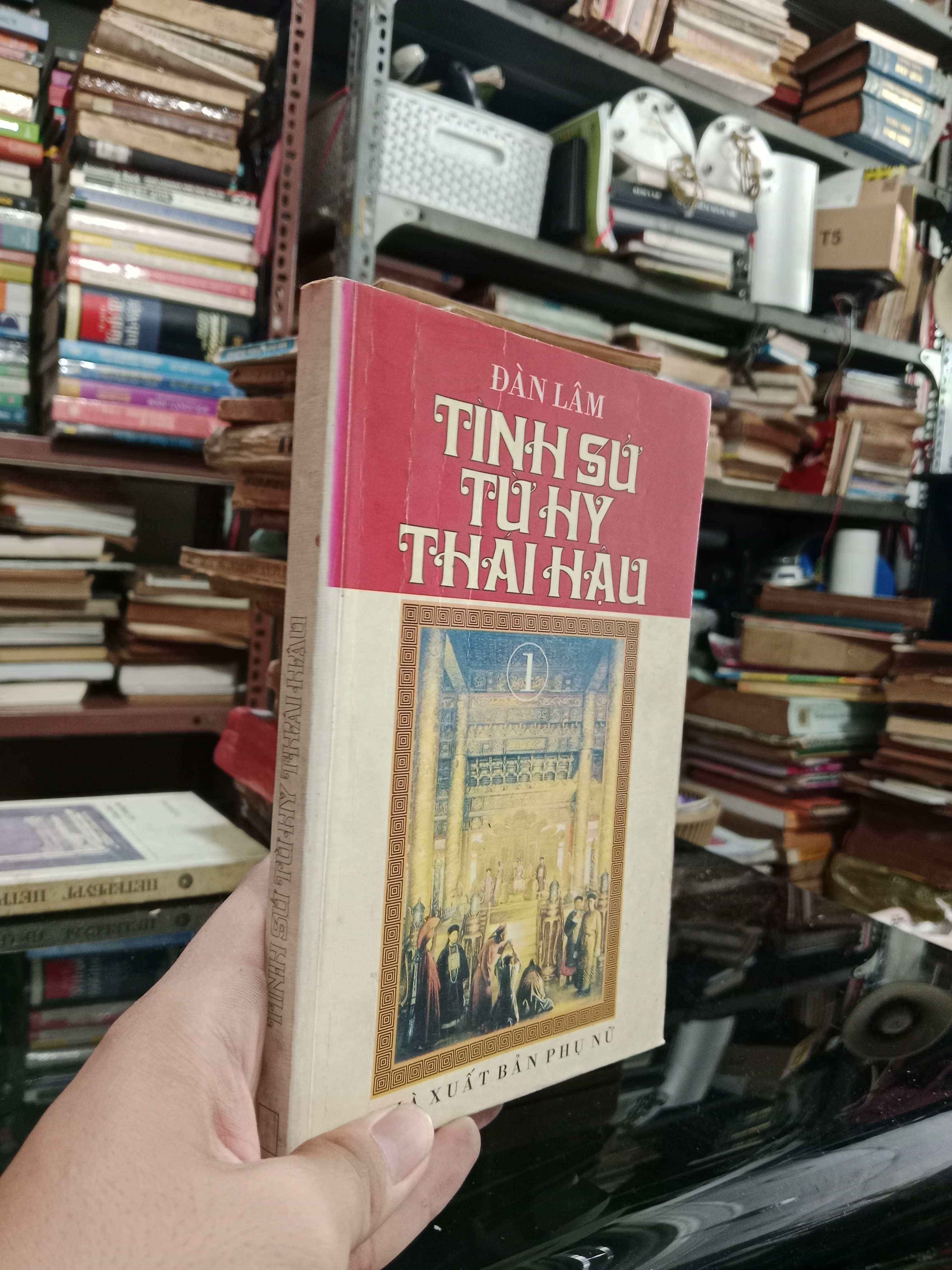 Tình sử Từ Hy Thái Hậu - Đàn Lâm 2001 mới 80% (Sách lịch sử - triết học) KSX
