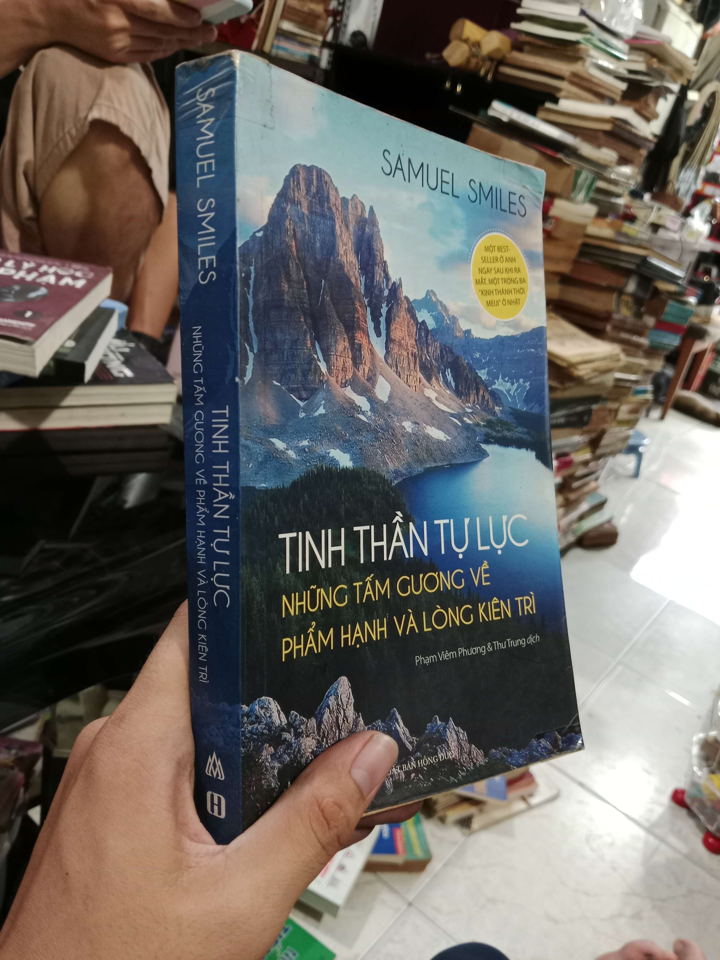Tinh thần tự lực những tấm gương về phẩm hạnh và lòng kiên trì - Samuel Smiles 2016 mới 70%, có chữ, gạch chân (Sách kỹ năng) KSX