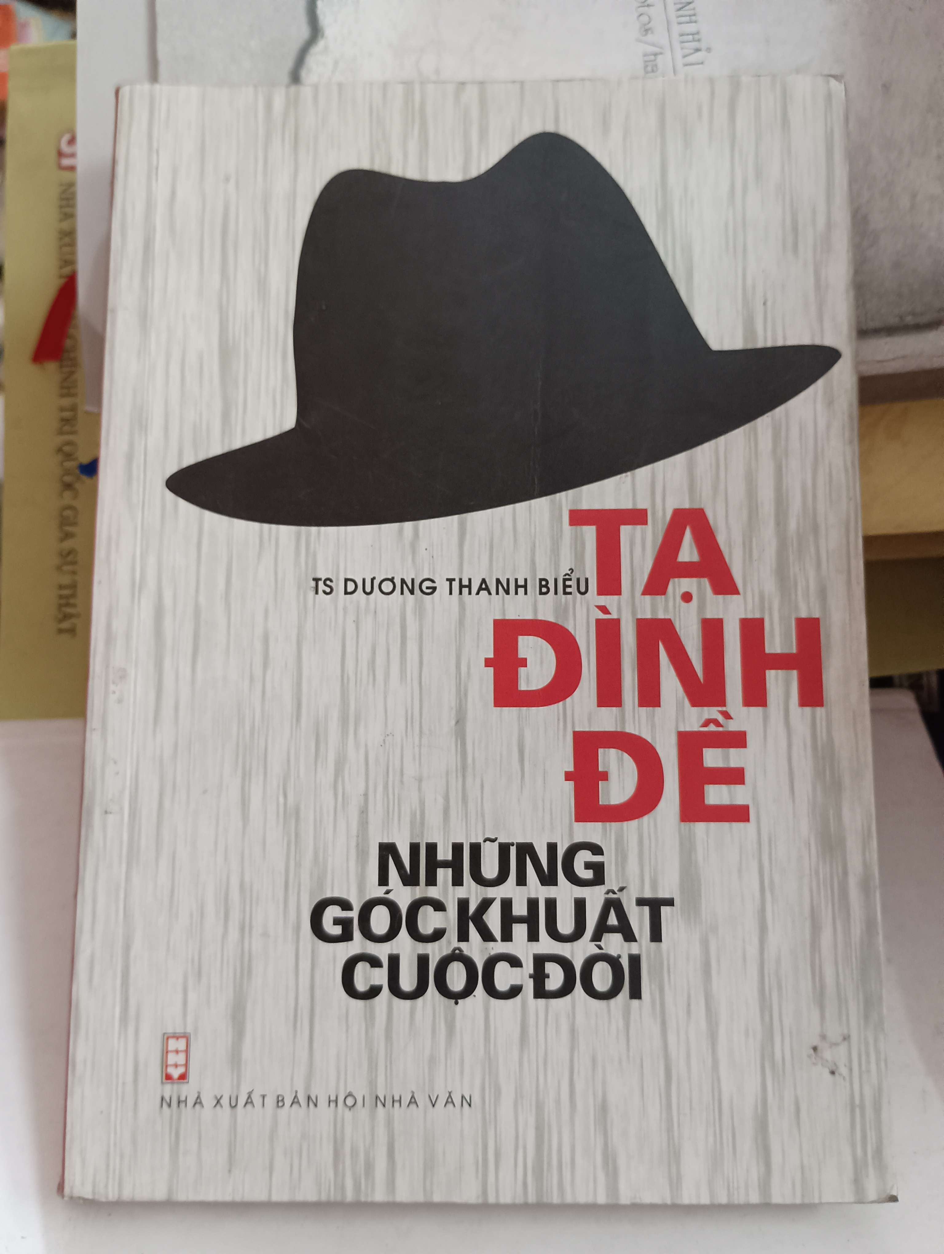Tạ Đình Đề - Những góc khuất cuộc đời - TS. Dương Thanh Biểu 2014 Mới 80% (Sách văn học) OKB-K8T3