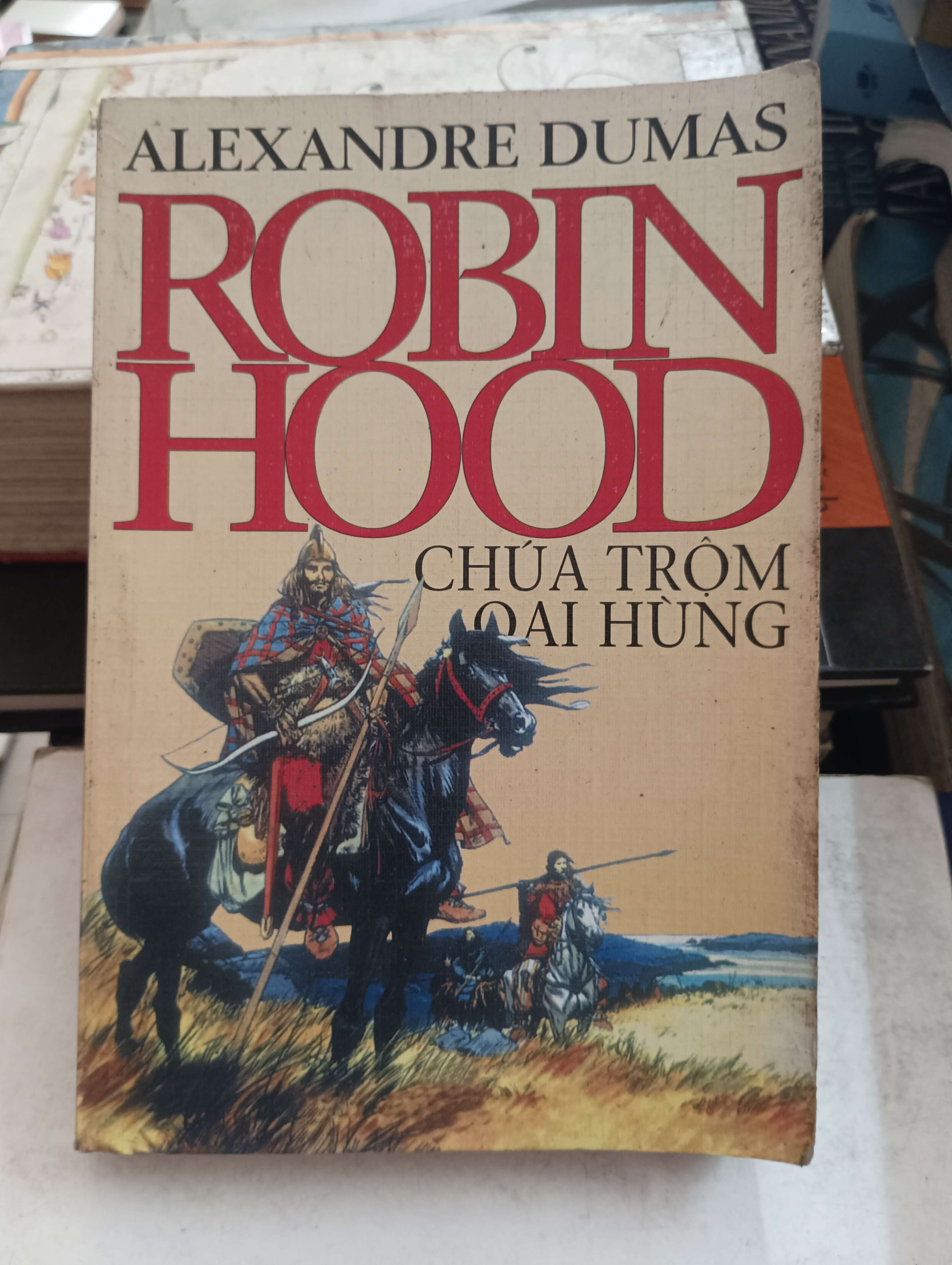 Robin Hood - Chúa Trộm Oai Hùng - Alexandre Dumas 2002 Mới 80% (Tiểu Thuyết) OKB-K8T5