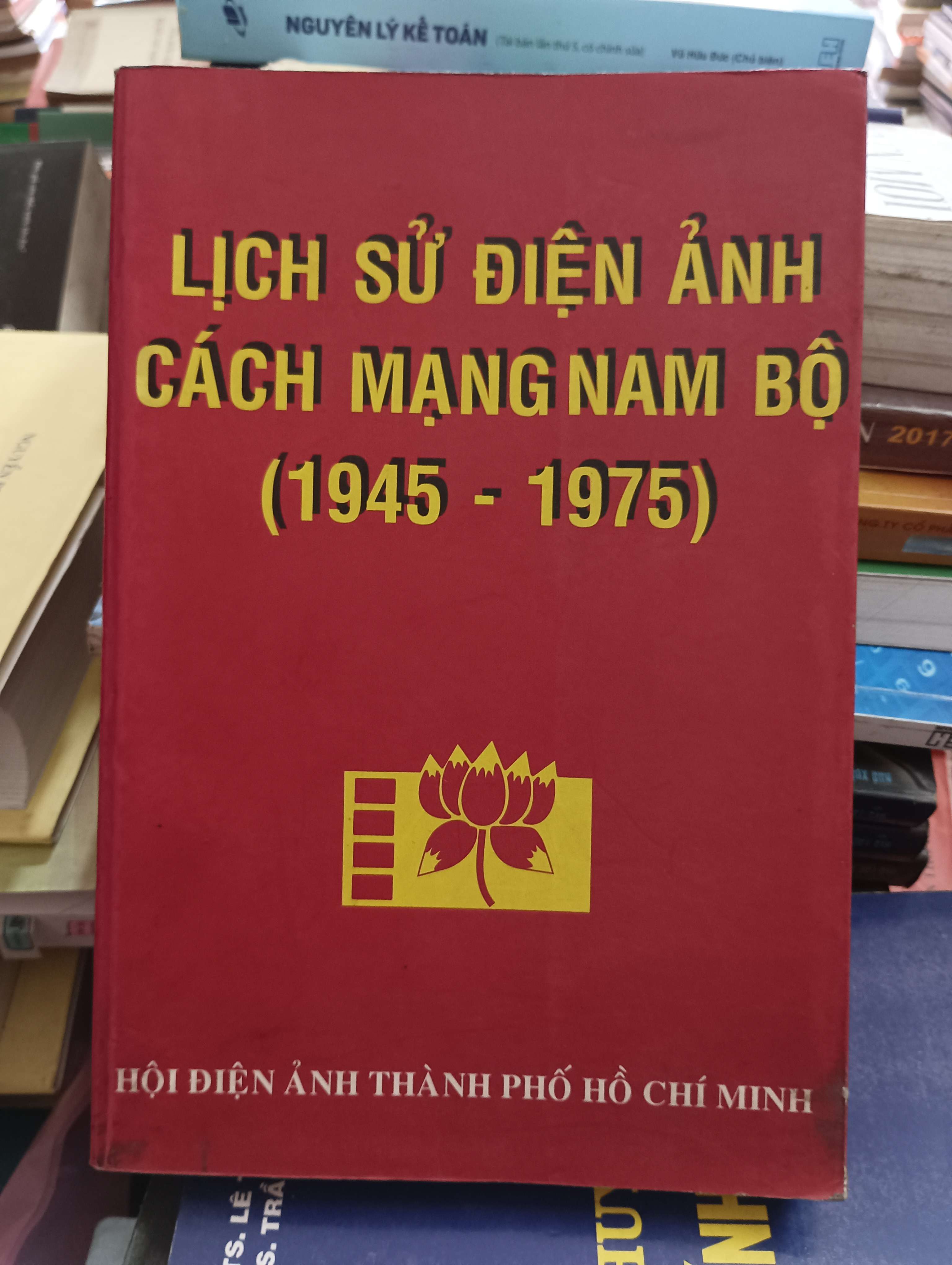 Lịch sử điện ảnh cách mạng Nam Bộ (1945 - 1975) 2005 Mới 80% (Sách kiến thức tổng hợp) OKB-K8T1