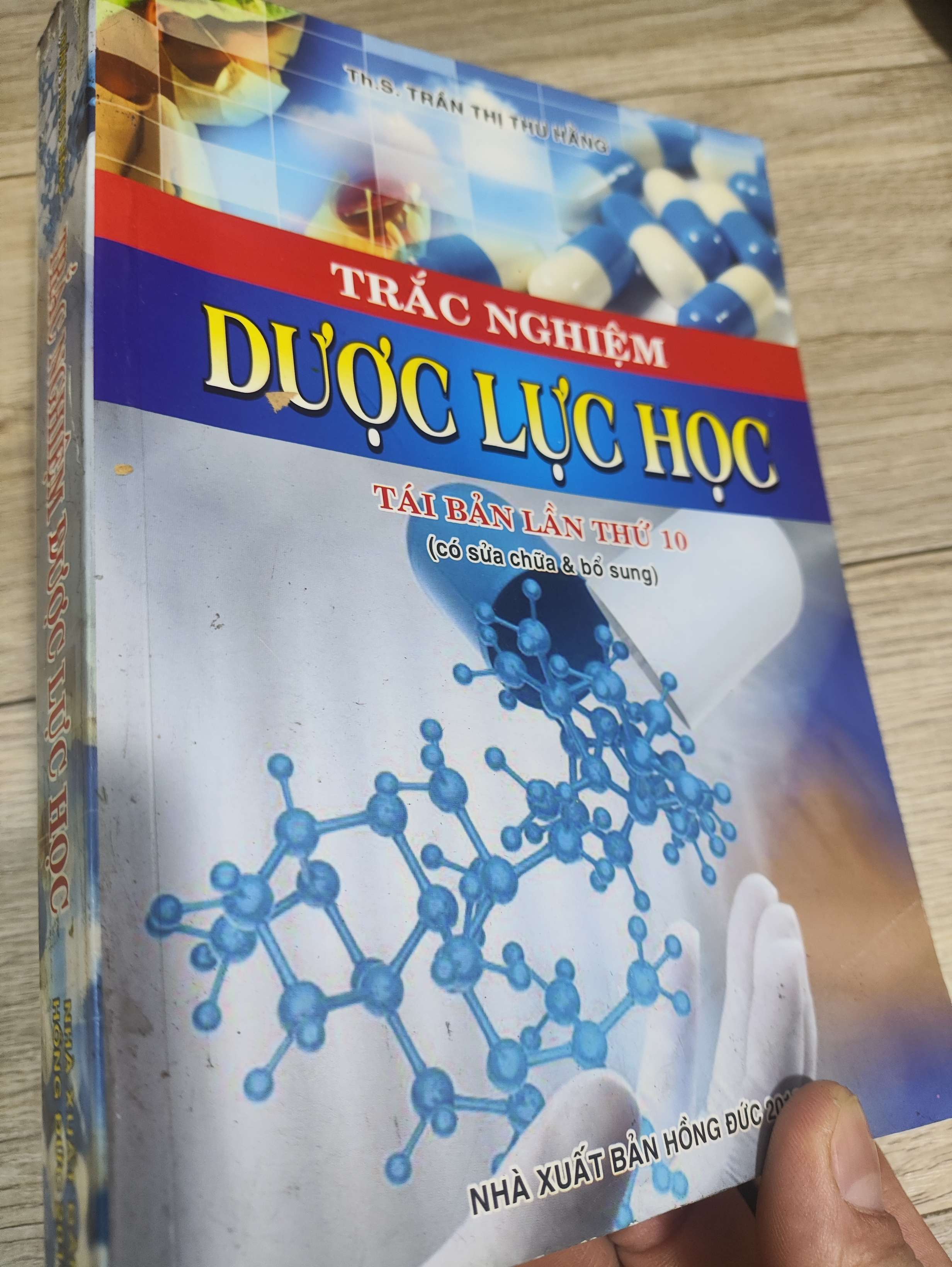 Trắc nghiệm dược lực học (tái bản lần thứ 10) - Trần Thị Thu Hằng 2018 mới 70% tróc gáy (Giáo trình đại học - cao đẳng) LNTQ