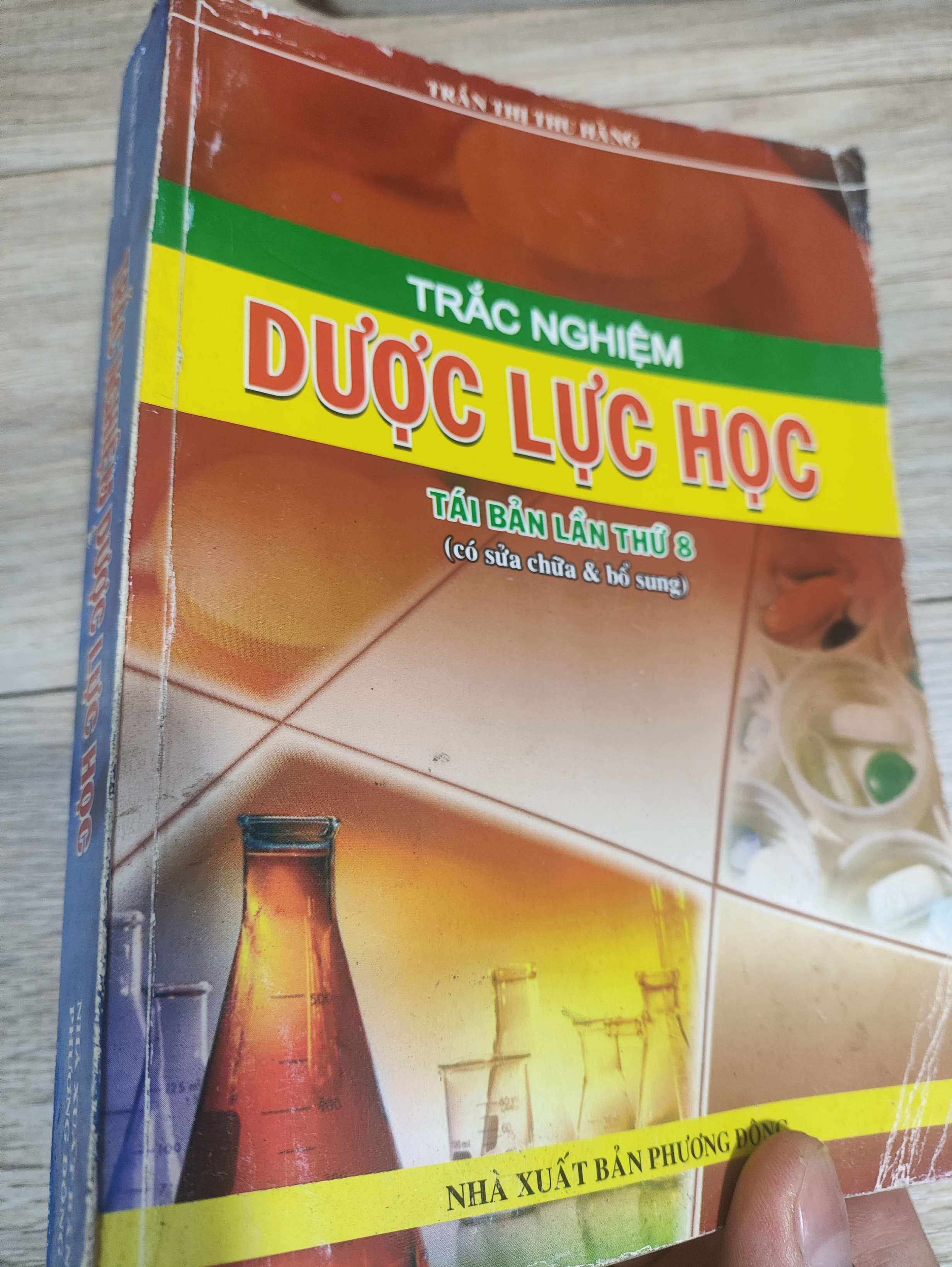Trắc nghiệm dược lực học (tái bản lần thứ 8) - Trần Thị Thu Hằng 2014 mới 70% tróc gáy, tróc bìa (Giáo trình đại học - cao đẳng) LNTQ