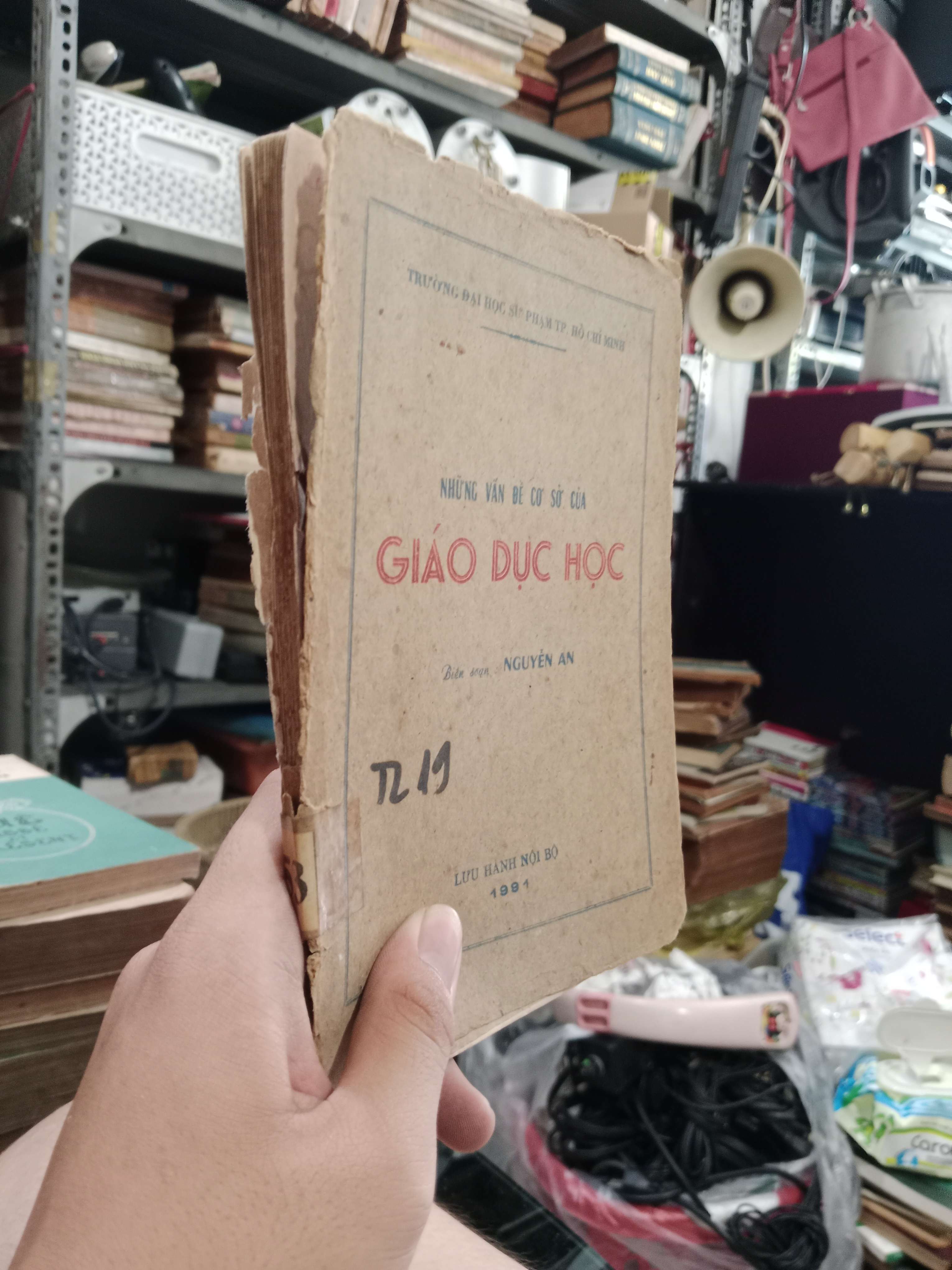 Những vấn đề cơ sở của Giáo dục học - Nguyễn An 1991 mới 60%, tróc gáy, bung trang (Sách giáo khoa - giáo trình) KSX