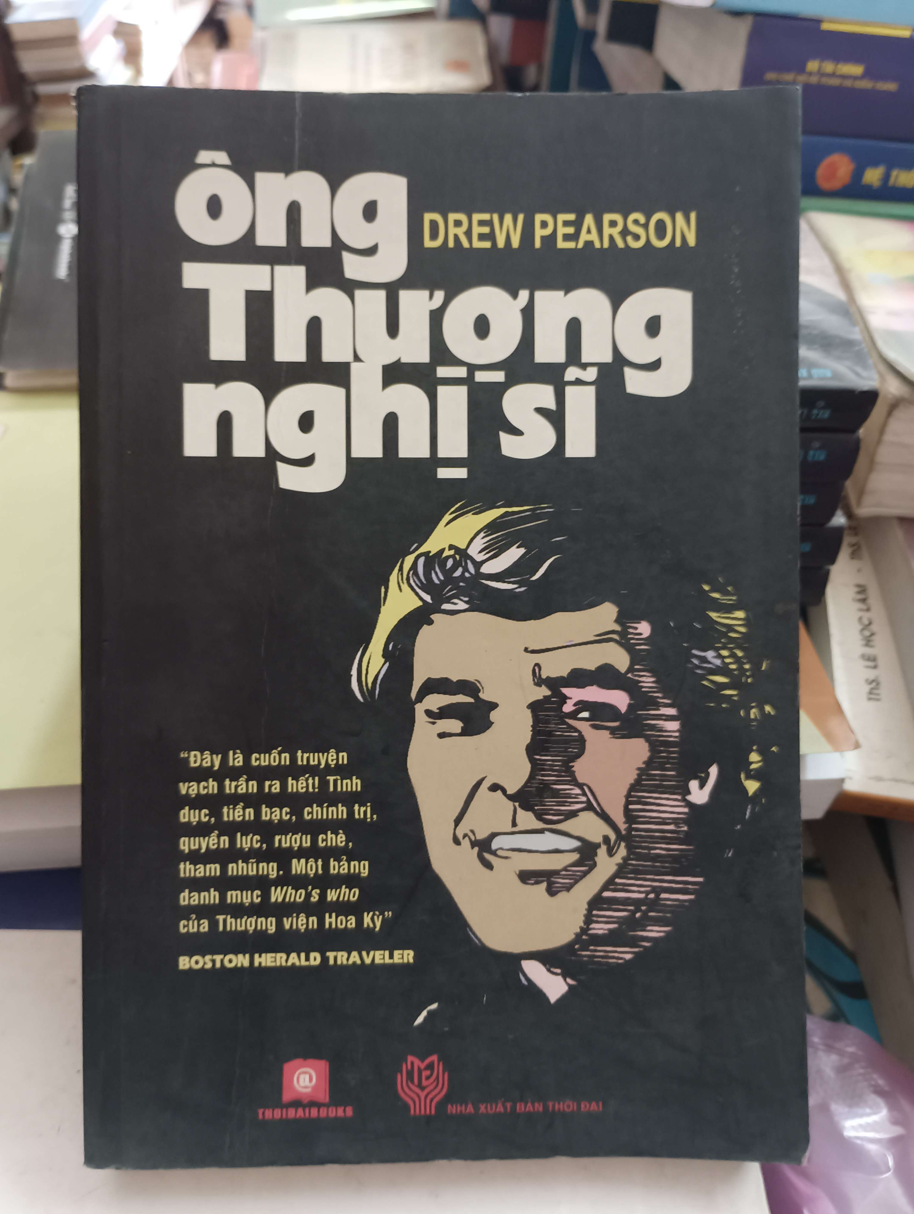 Ông Thượng nghị sĩ - Drew Pearson 2009 Mới 80% (Tiểu Thuyết) OKB-K8T2