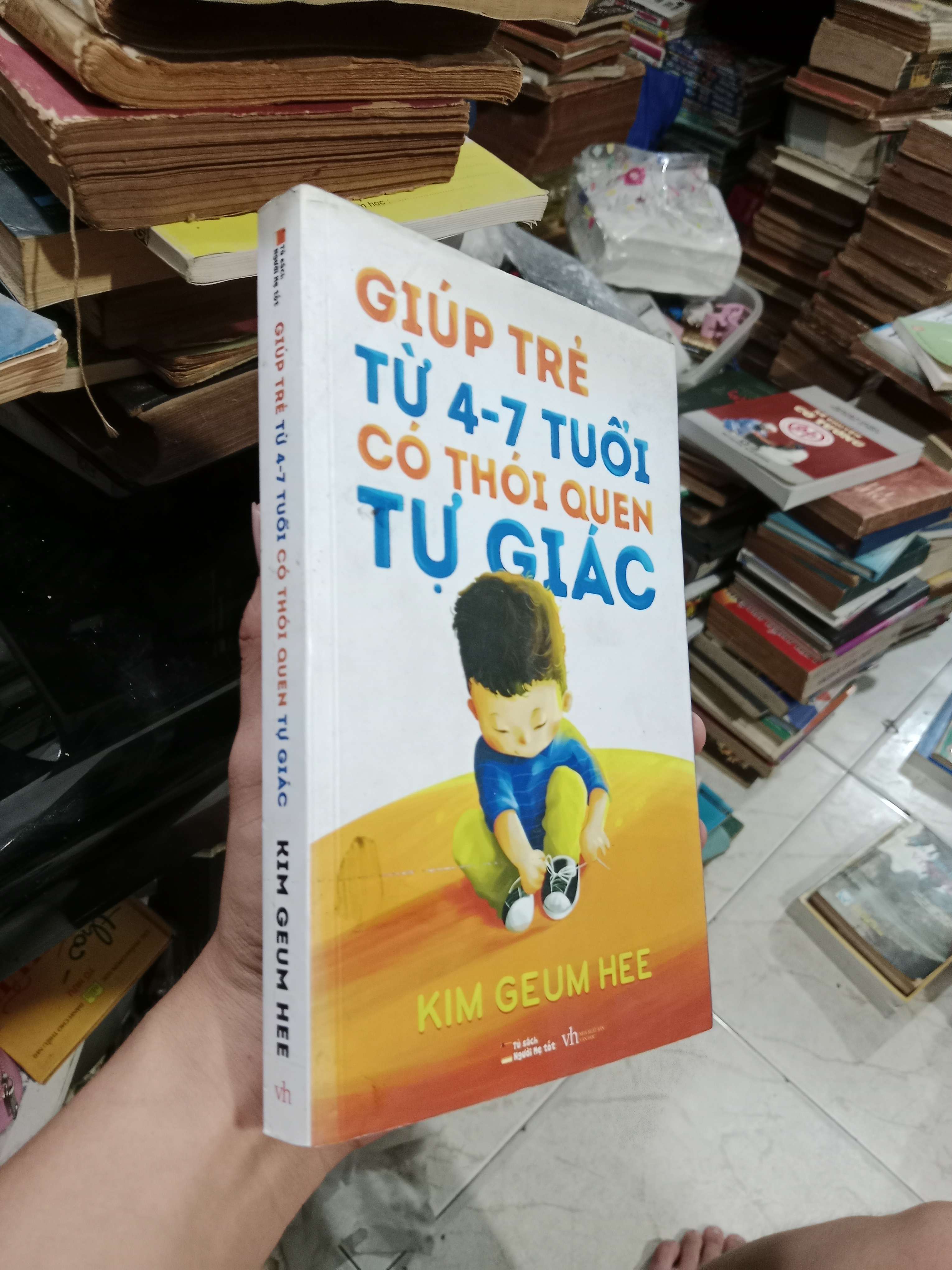 Giúp trẻ từ 4-7 tuổi có thói quen tự giác - Kim Geum Hee 2015 mới 80% (Kiến thức - kỹ năng cho con) KSX