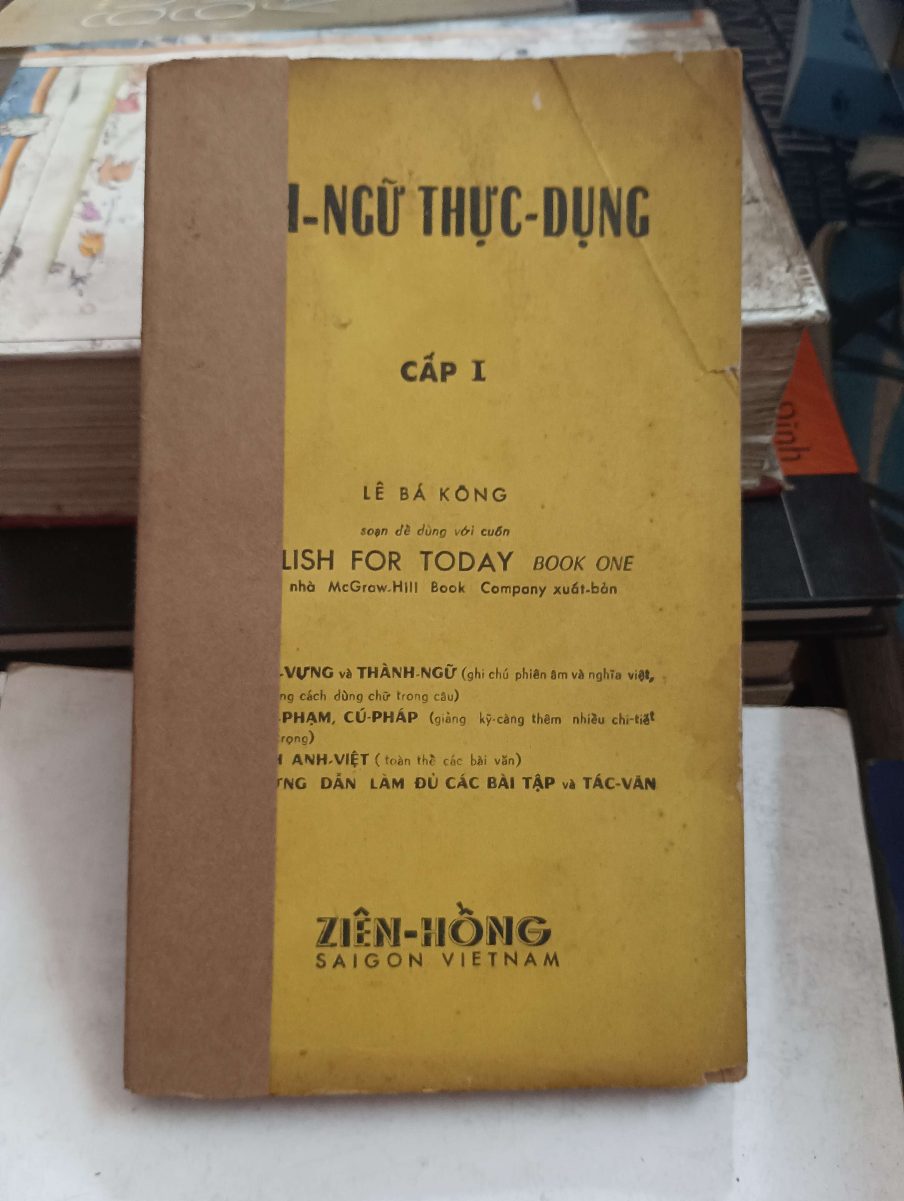 Anh ngữ thực dụng - Cấp I (soạn để dùng với cuốn English for Today Book One) - Lê Bá Kông Mới 80% (Sách học ngoại ngữ) OKB-K8T4