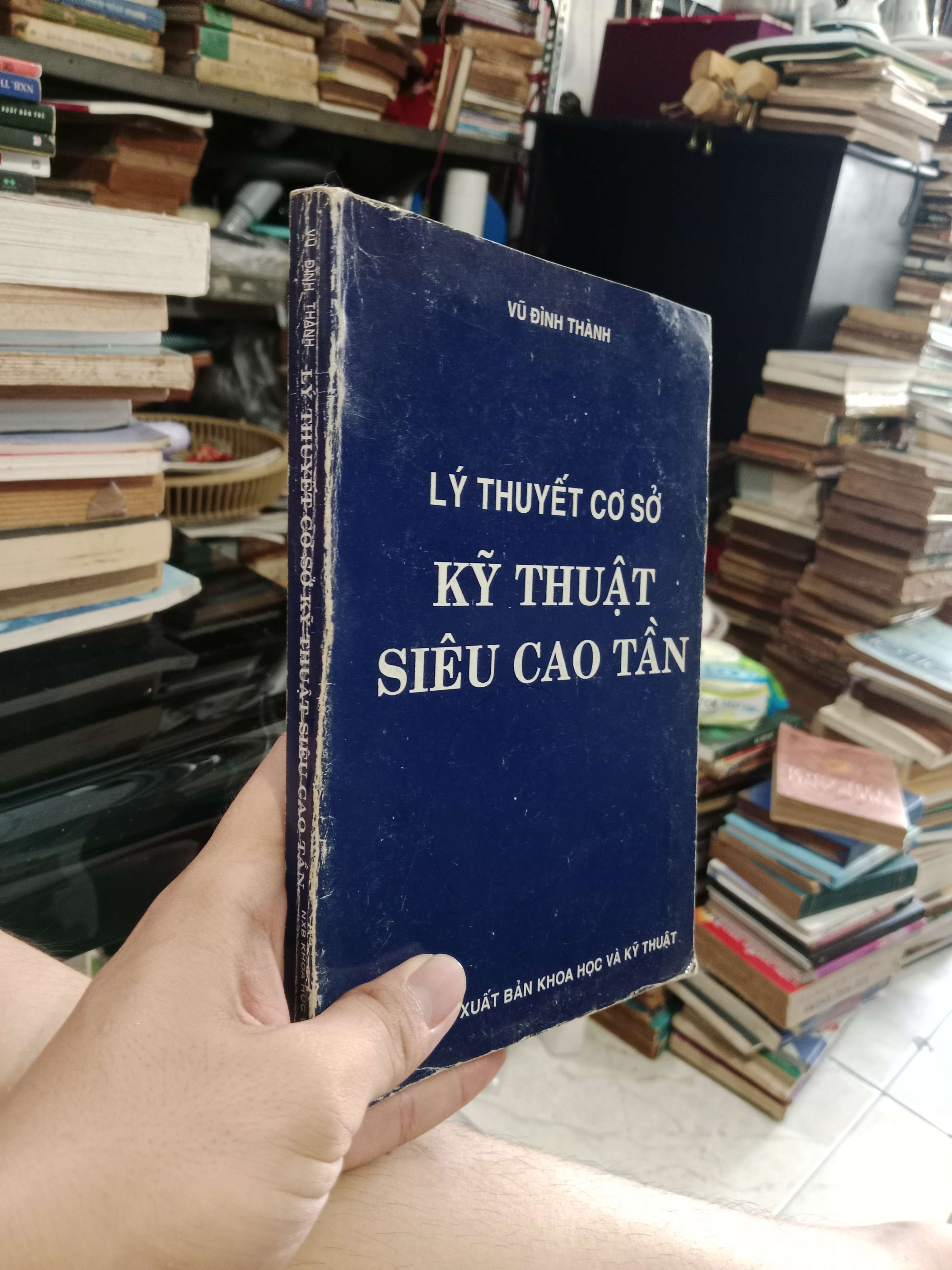 Lý thuyết cơ sở kỹ thuật siêu cao tần - Vũ Đình Thành 1997 mới 70%, có chữ (Giáo trình đại học - cao đẳng) KSX
