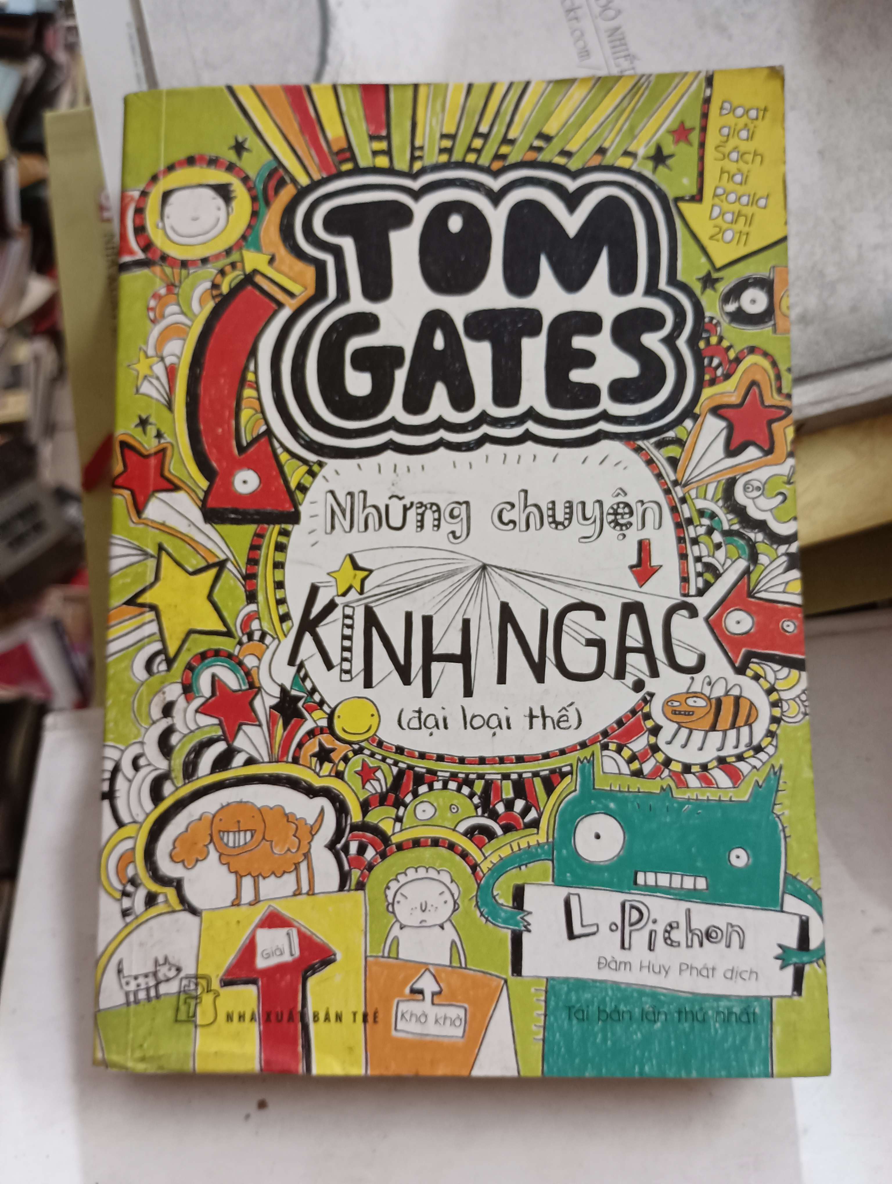 Tom Gates - Những Chuyện Kinh Ngạc - L. Pichon 2016 Mới 80% (Sách thiếu nhi) OKB-K8T4