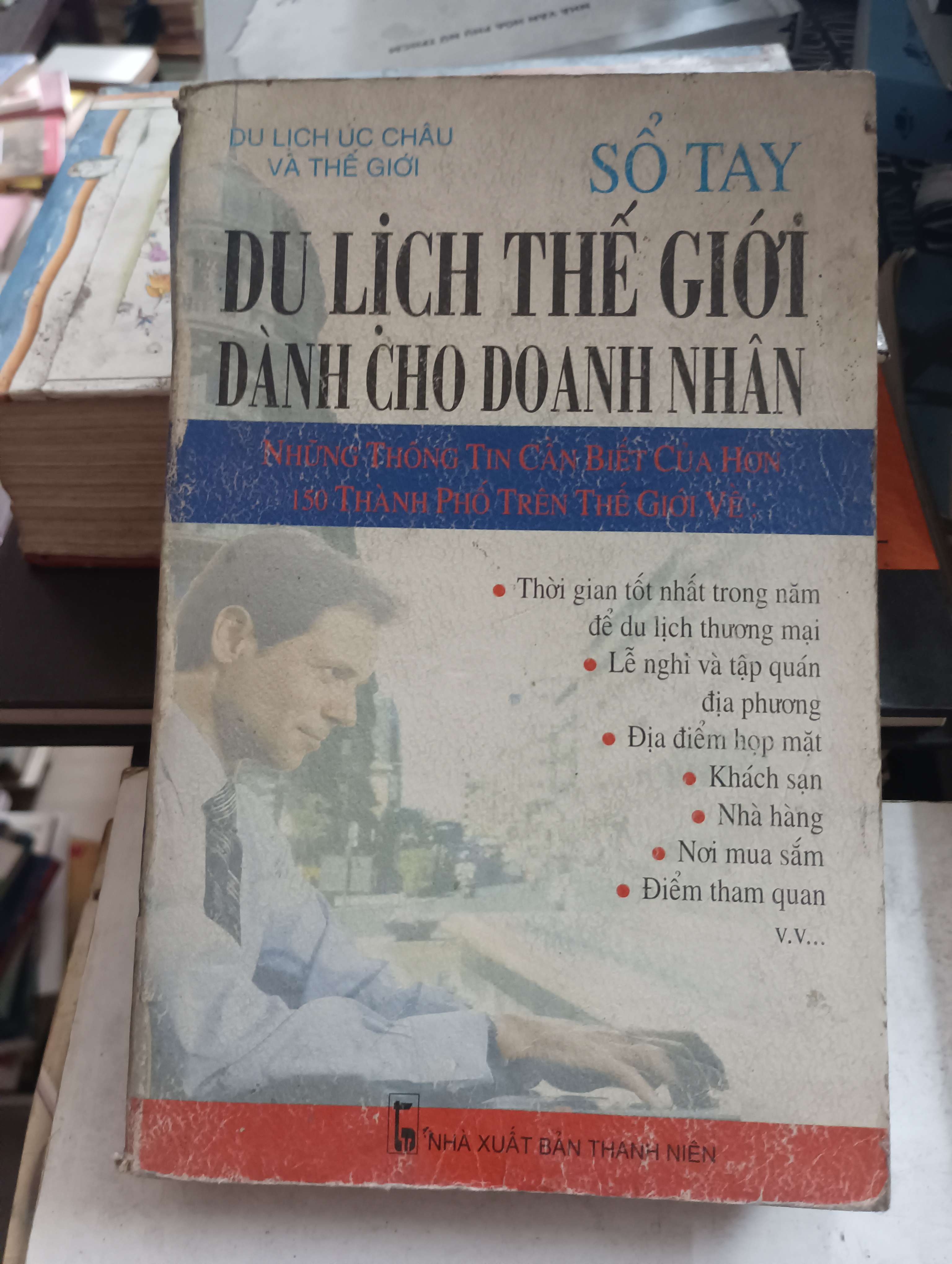 Sổ Tay Du Lịch Thế Giới Dành Cho Doanh Nhân 2005 Mới 80% (Sách kiến thức tổng hợp) OKB-K8T5