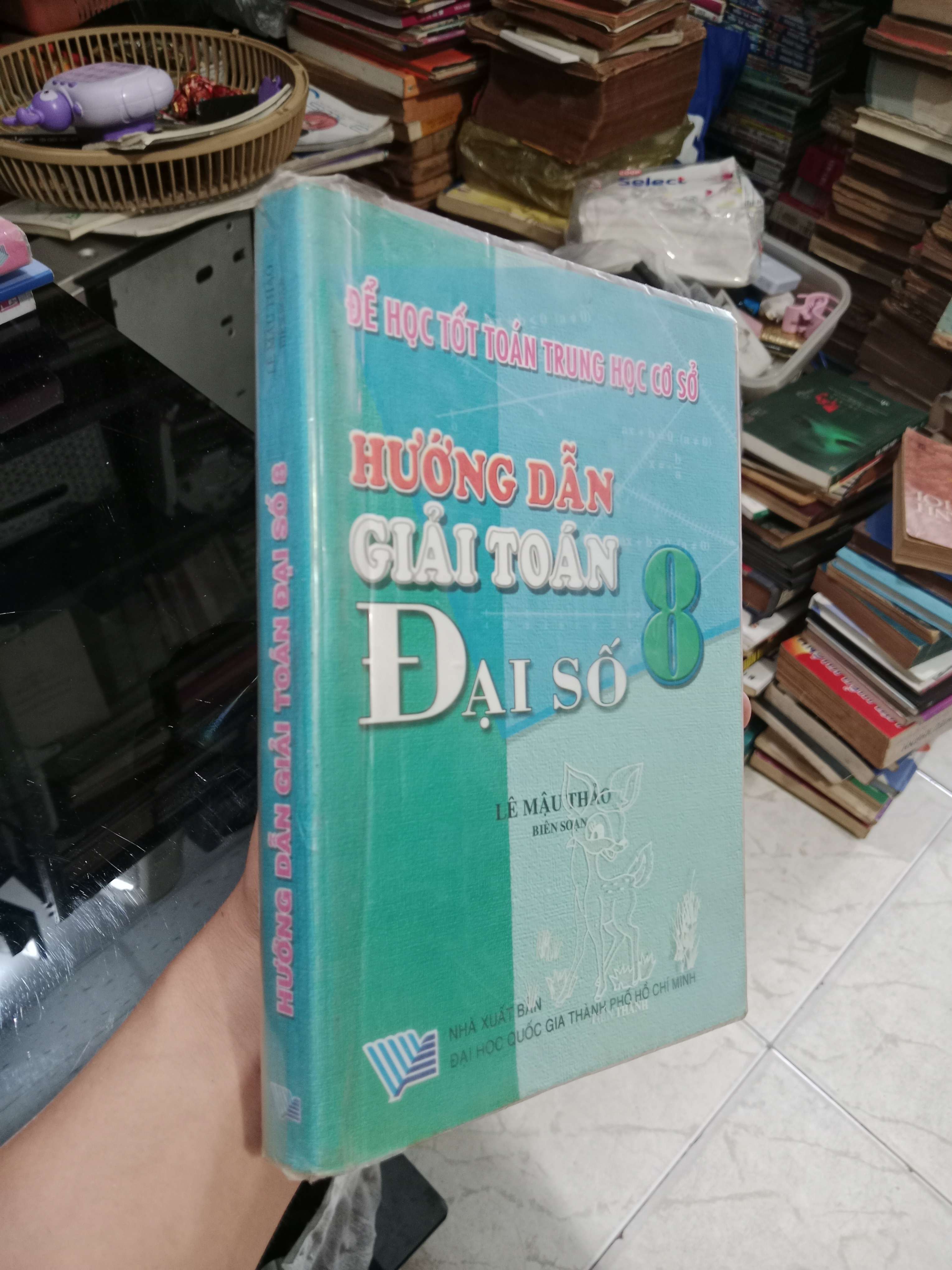 Hướng dẫn giải toán đại số 8 - Lê Mậu Thảo 2005 mới 80% (Giáo trình đại học - cao đẳng) KSX