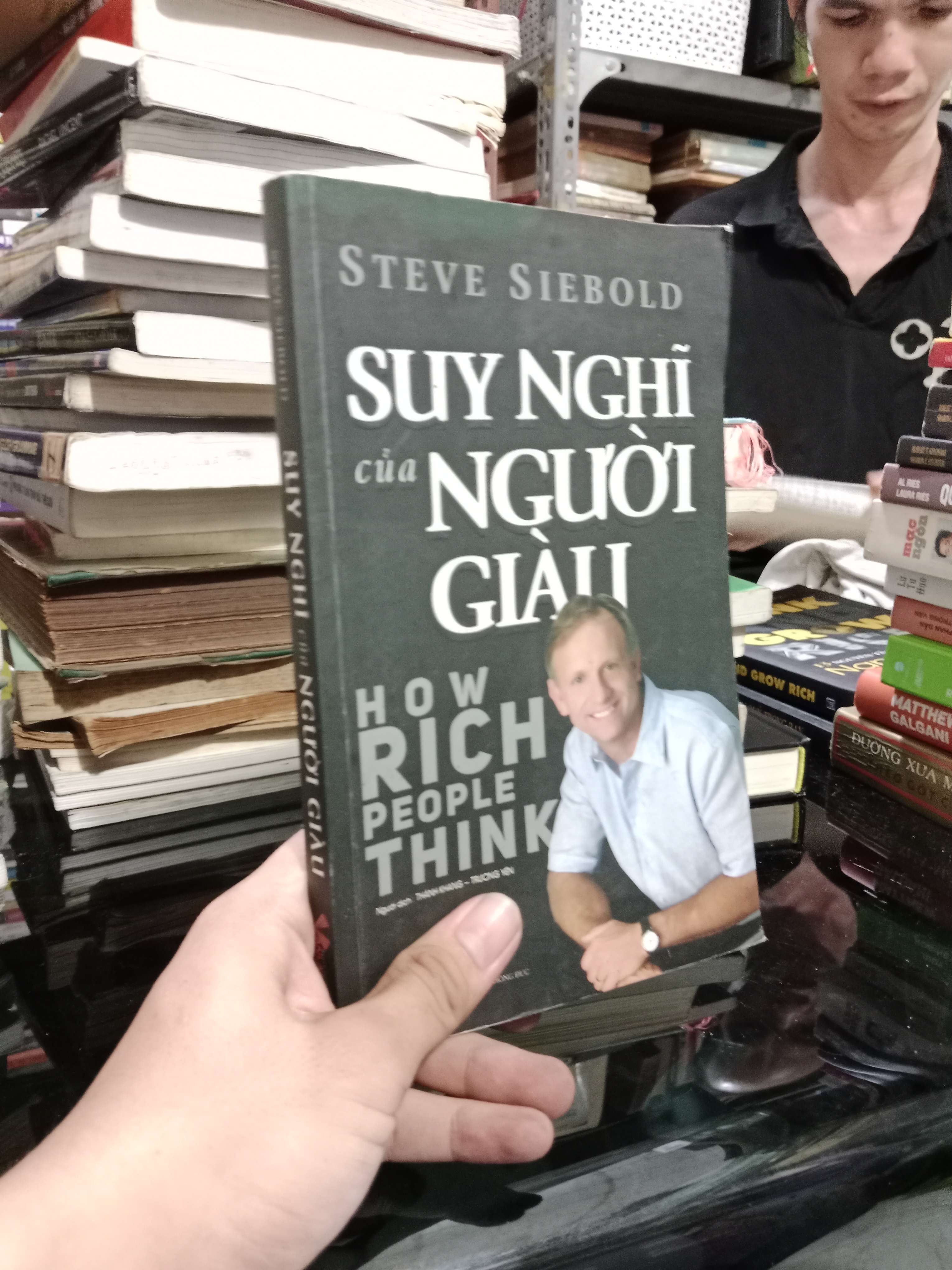 Suy nghĩ của người giàu - Steve Siebold 2018 mới 80% (Sách kỹ năng) KSX