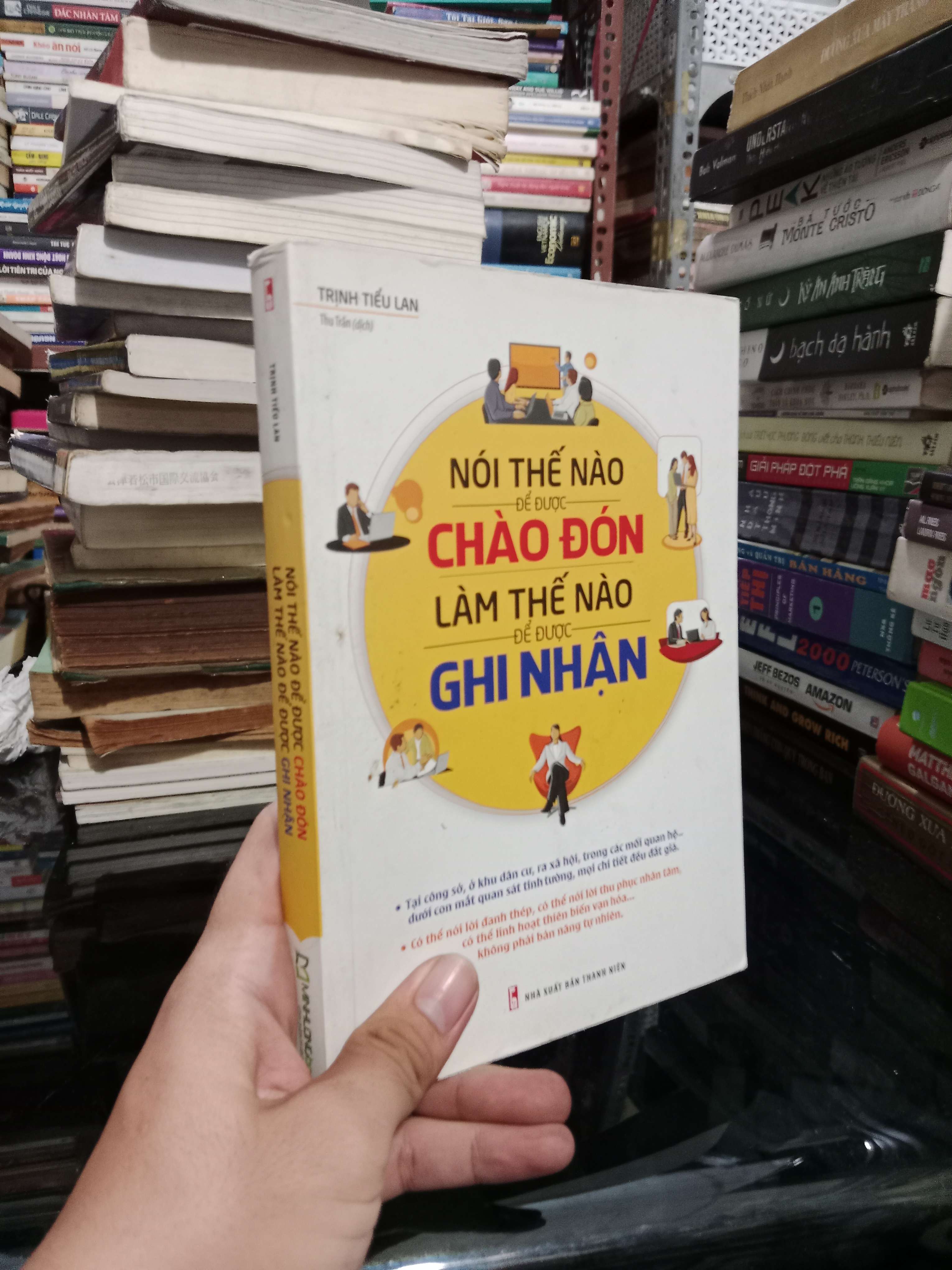 Nói thế nào để được chào đón làm thế nào để được ghi nhận - Trịnh Tiểu Lan 2020 mới 80% (Sách kỹ năng) KSX