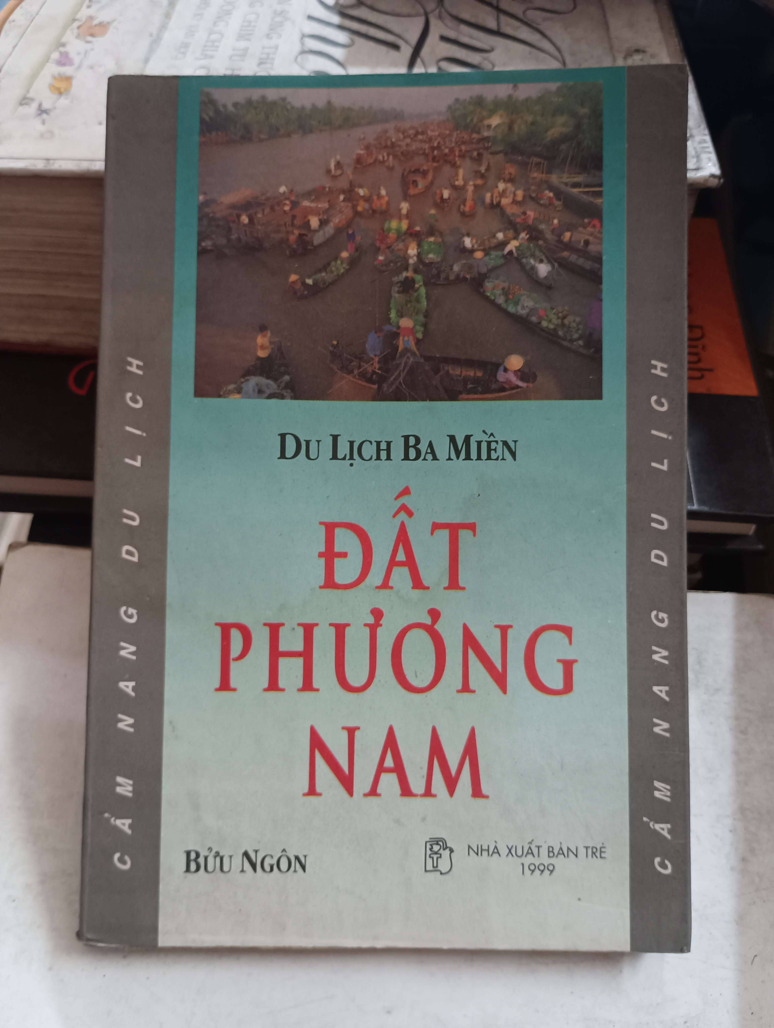 Đất Phương Nam (Du Lịch Ba Miền) - Bửu Ngôn Mới 80% (Sách kiến thức tổng hợp) OKB-K8T5