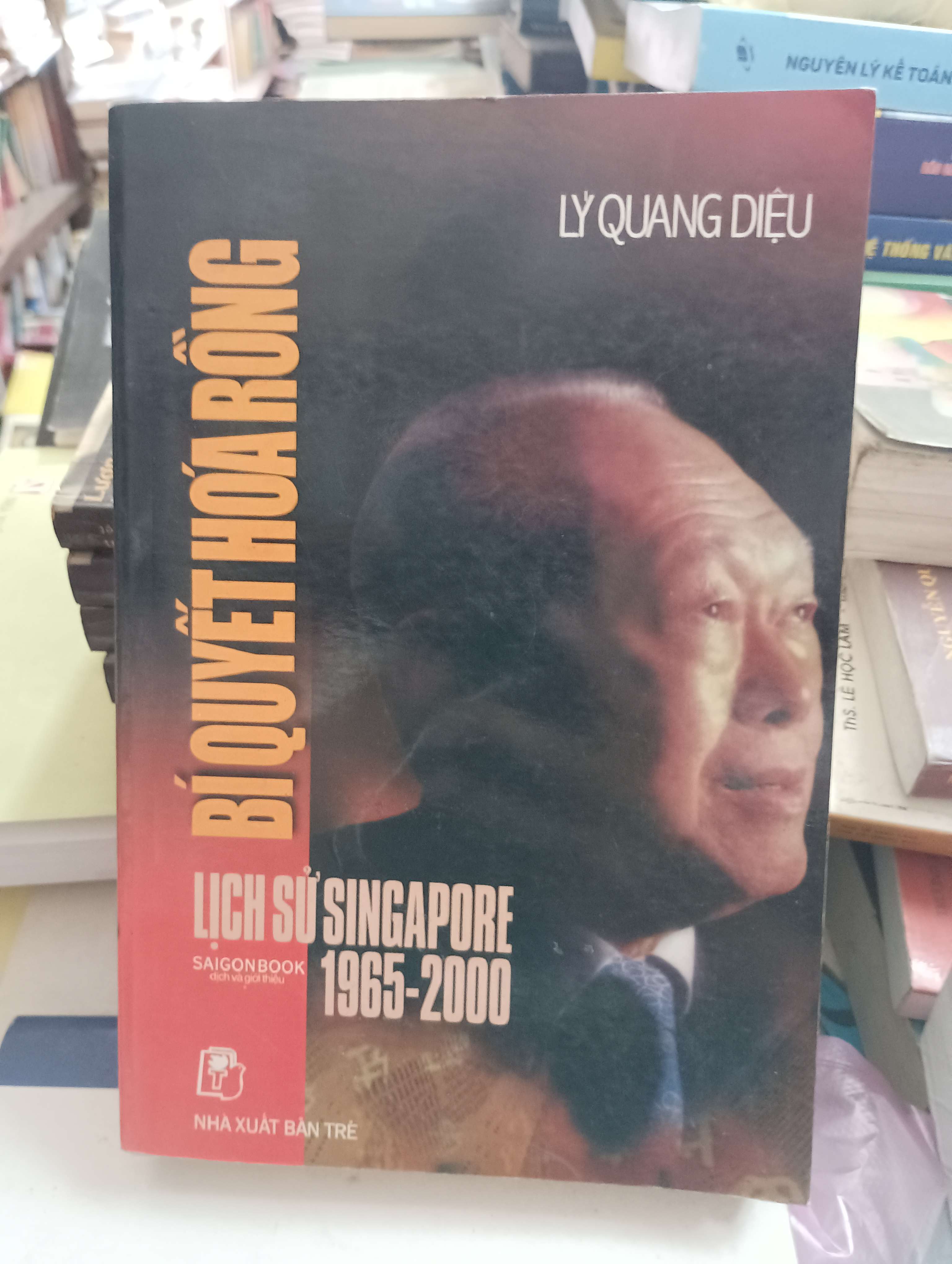 Bí quyết hóa rồng - Lịch sử Singapore 1965-2000 - Lý Quang Diệu 2001 Mới 80% (Lịch sử thế giới) OKB-K8T2