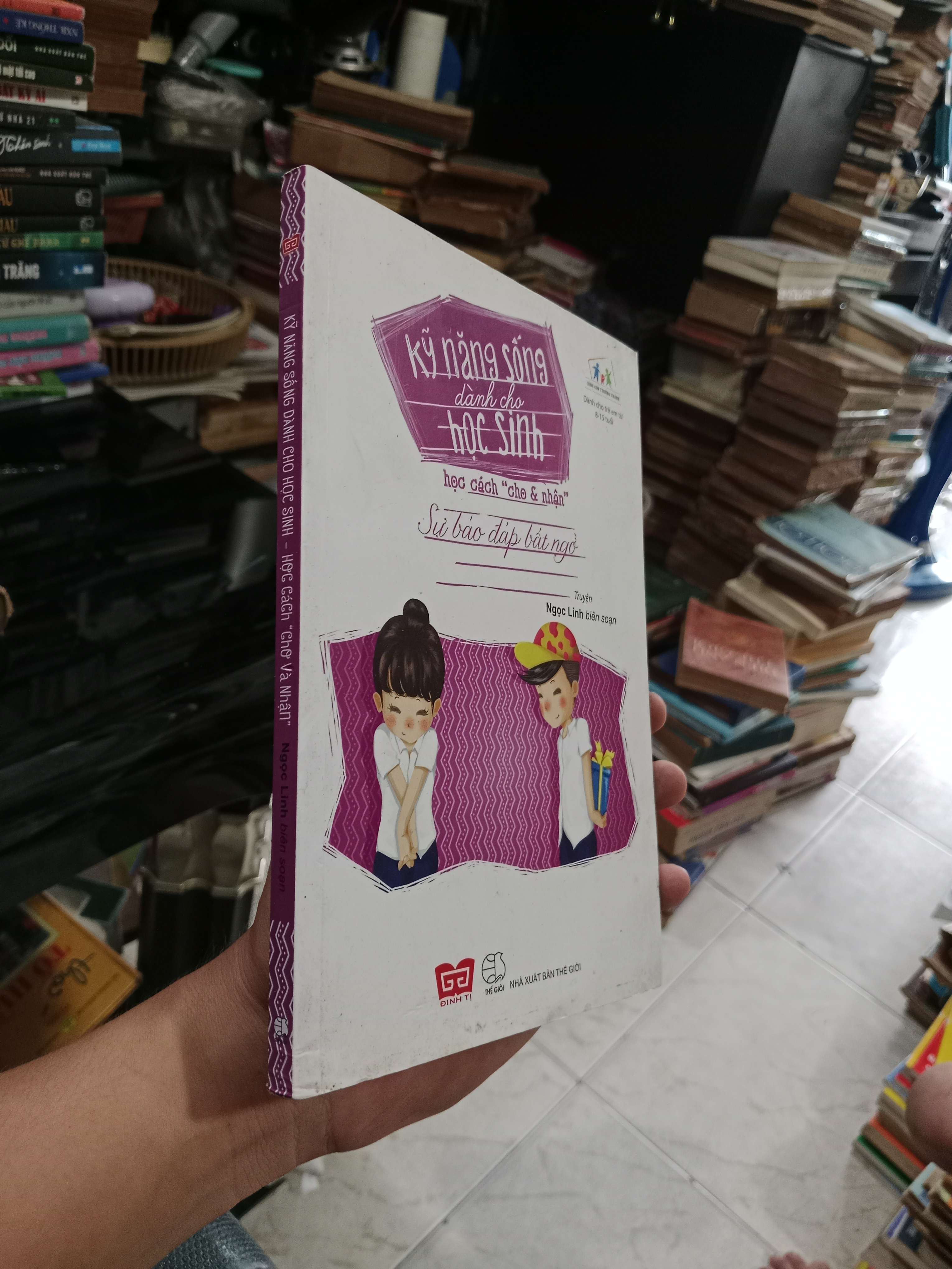 Kỹ năng sống dành cho học sinh - Học cách cho và nhận - Ngọc Linh 2018 mới 80% (Sách kỹ năng) KSX