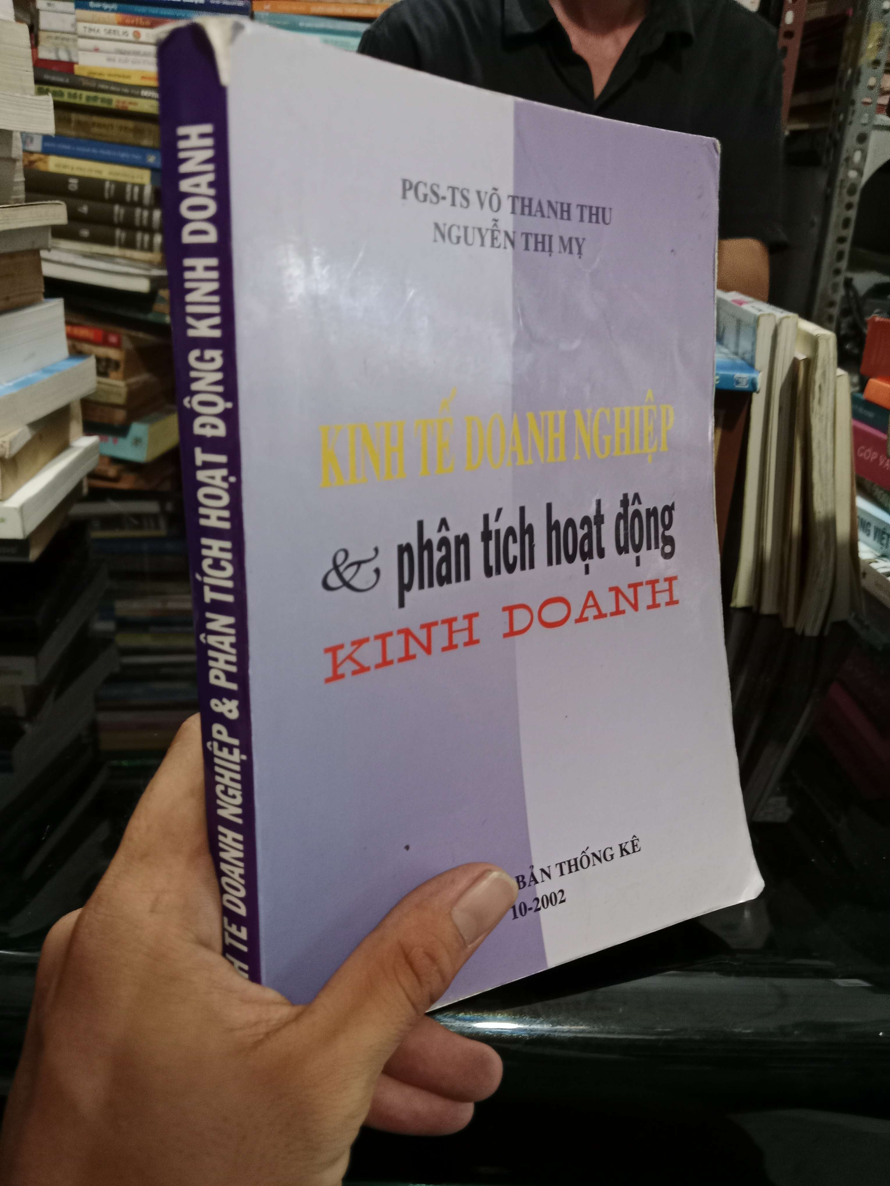 Kinh tế doanh nghiệp & phân tích hoạt động kinh doanh - Võ Thanh Thu, Nguyễn Thị My 2002 mới 70%, có vệt nước, tróc gáy (Sách kinh tế - tài chính - chứng khoán) KSX
