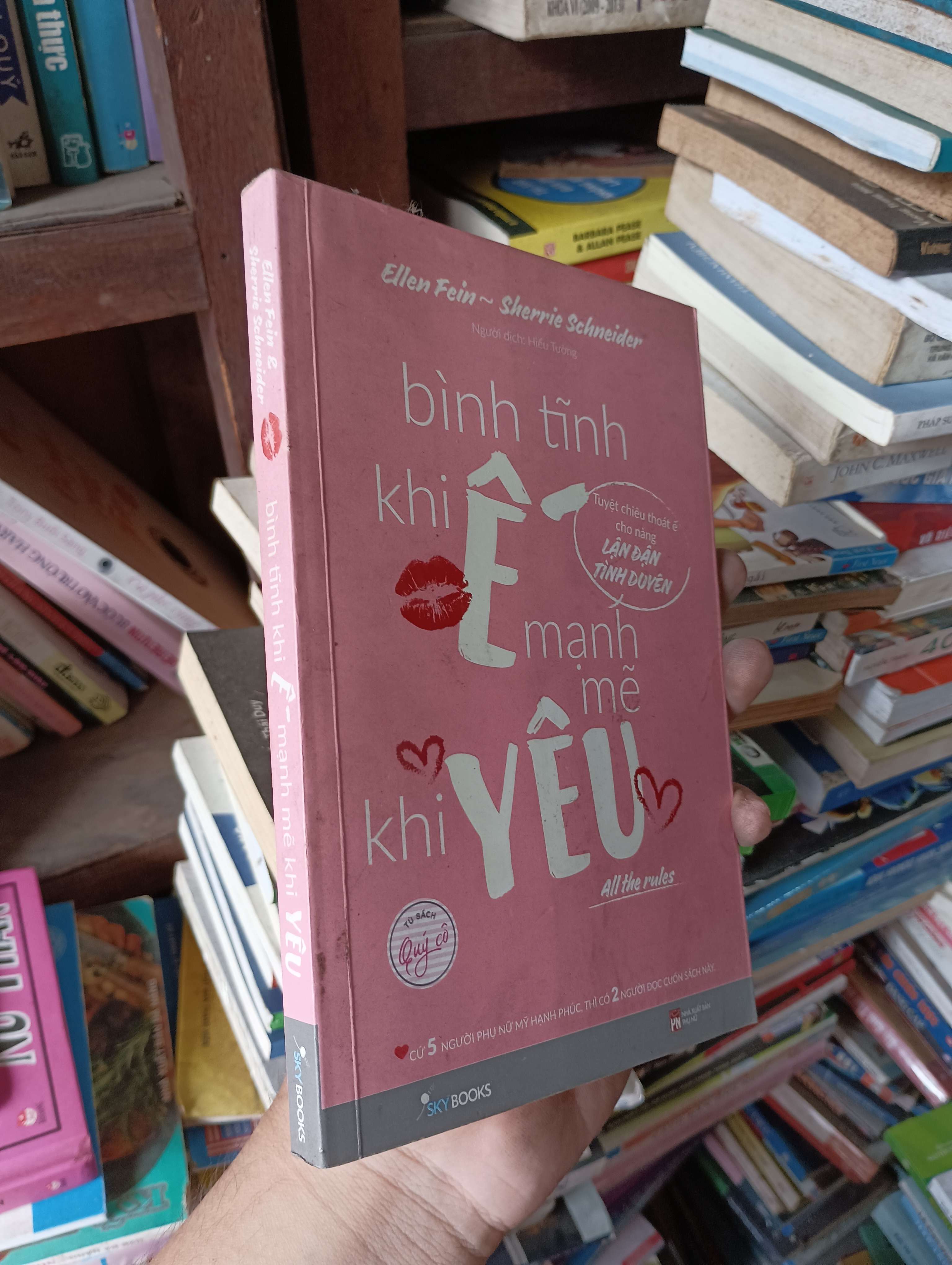 Bình Tĩnh Khi Ế, Mạnh Mẽ Khi Yêu (All The Rules) - Ellen Fein & Sherrie Schneider 2018 Mới 80% (Sách tâm lý học - giới tính) OKB-K1T4