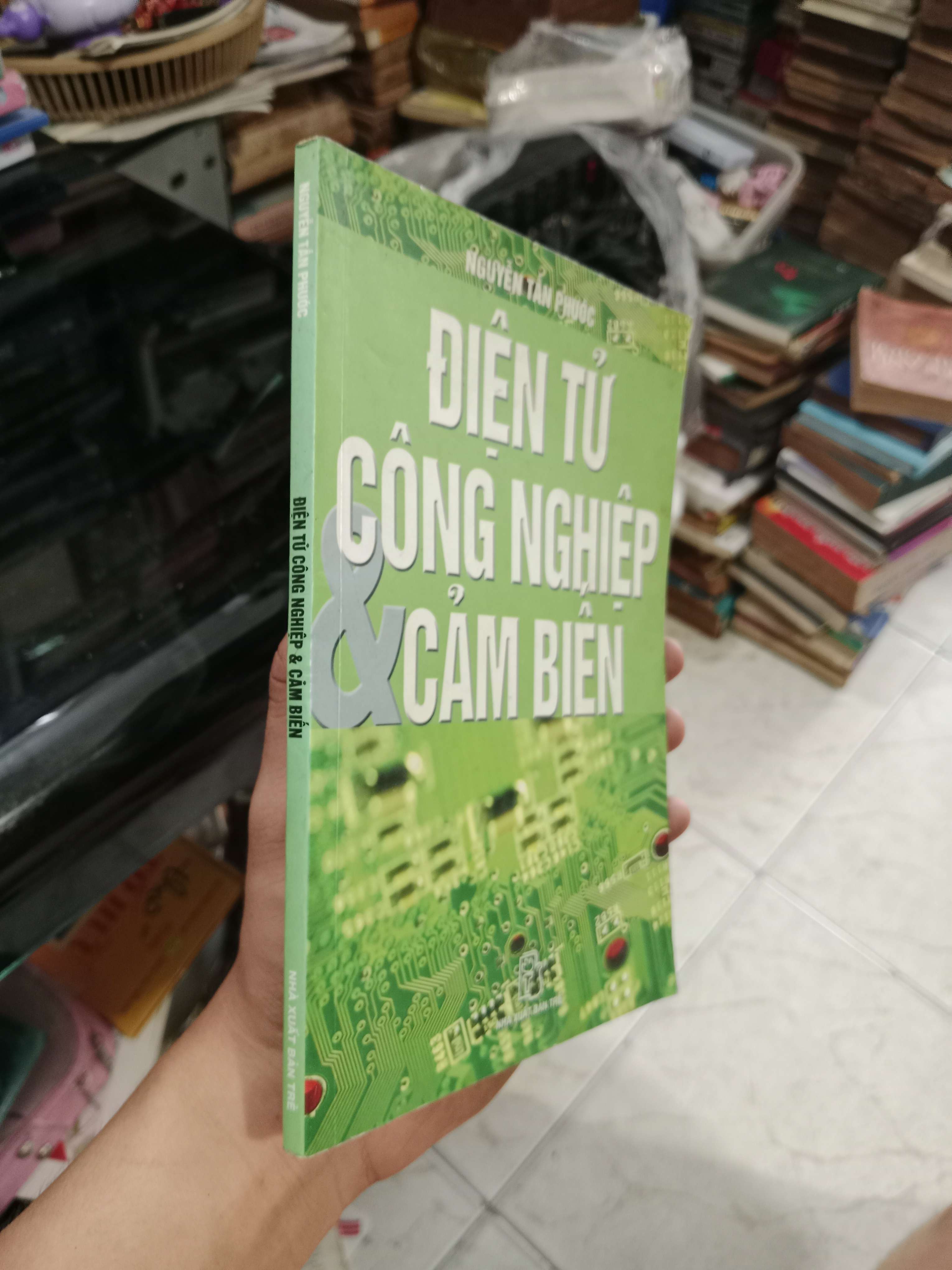 Điện tử công nghiệp & cảm biến - Nguyễn Tấn Phúc 2007 mới 80% (Sách kiến thức tổng hợp) KSX