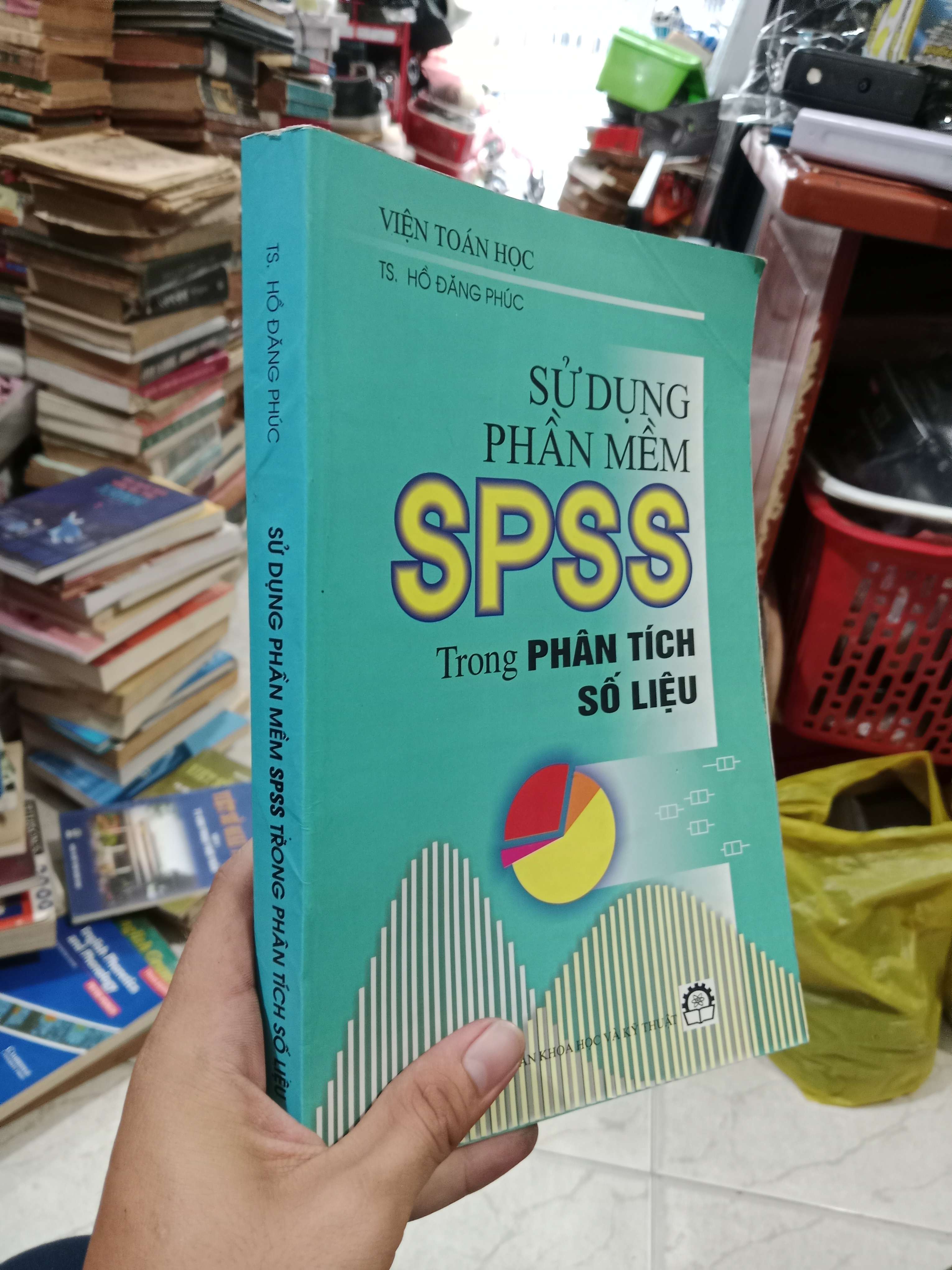 Sử dụng phần mềm SPSS trong phân tích số liệu - Hồ Đăng Phúc 2005 mới 80% (Giáo trình đại học - cao đẳng) KSX