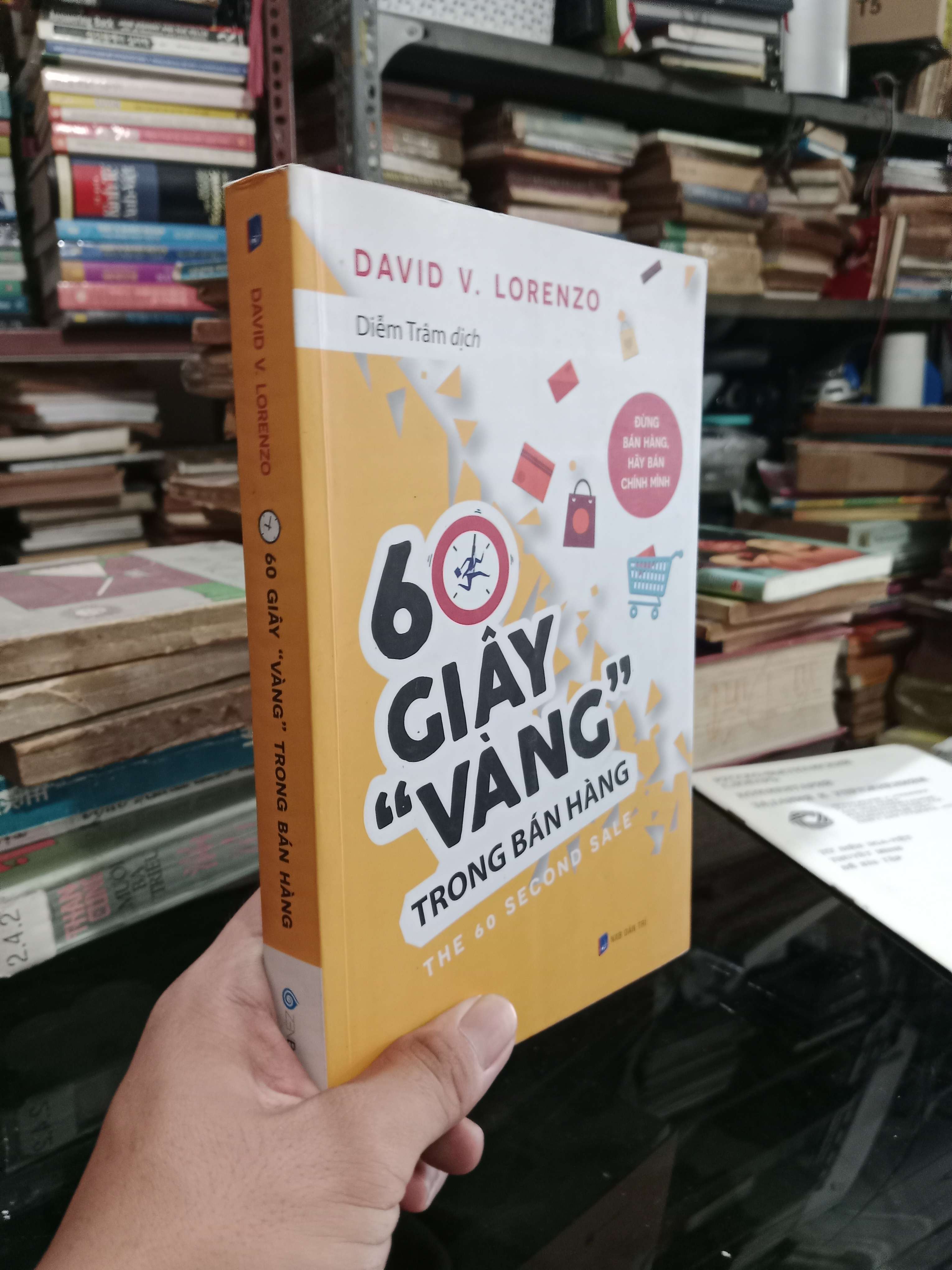60 giây vàng trong bán hàng - David V. Lorenzo 2019 mới 80% (Kinh doanh - Marketing) KSX