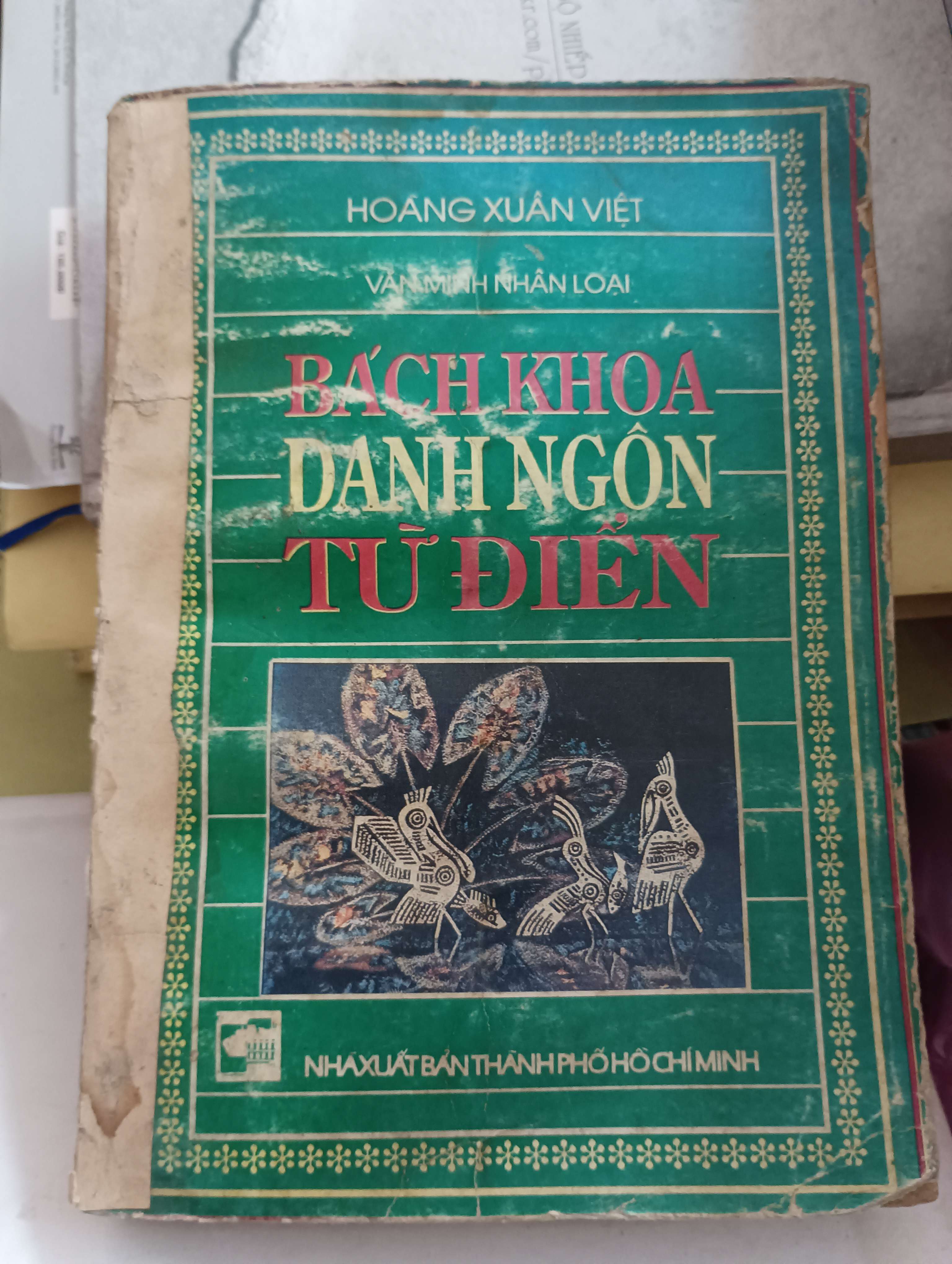 Bách khoa danh ngôn từ điển (Văn minh nhân loại) - Hoàng Xuân Việt Mới 80% (Từ điển) OKB-K8T3