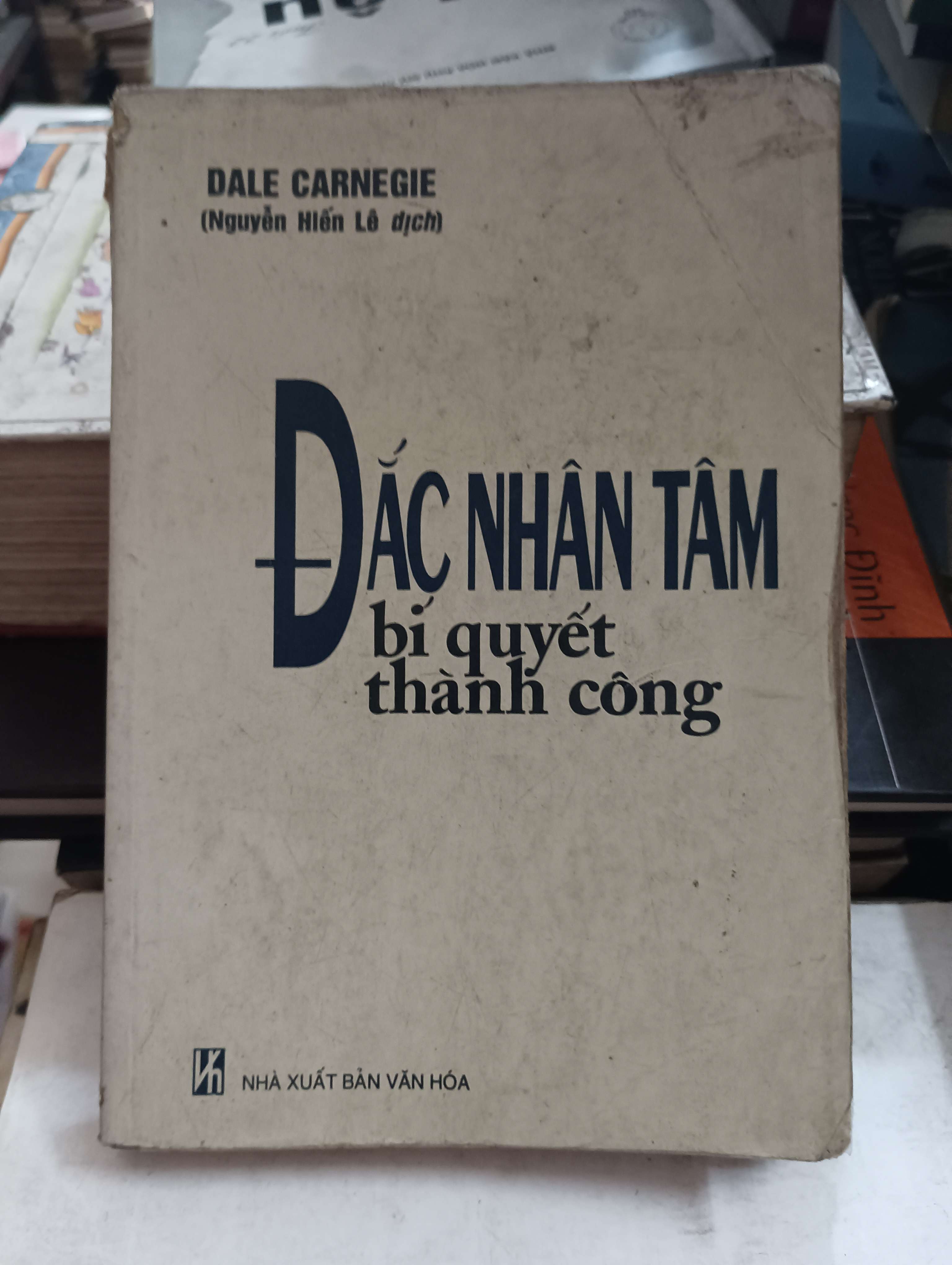 Đắc Nhân Tâm - Bí Quyết Thành Công - Dale Carnegie Mới 80% (Kỹ năng sống) OKB-K8T5