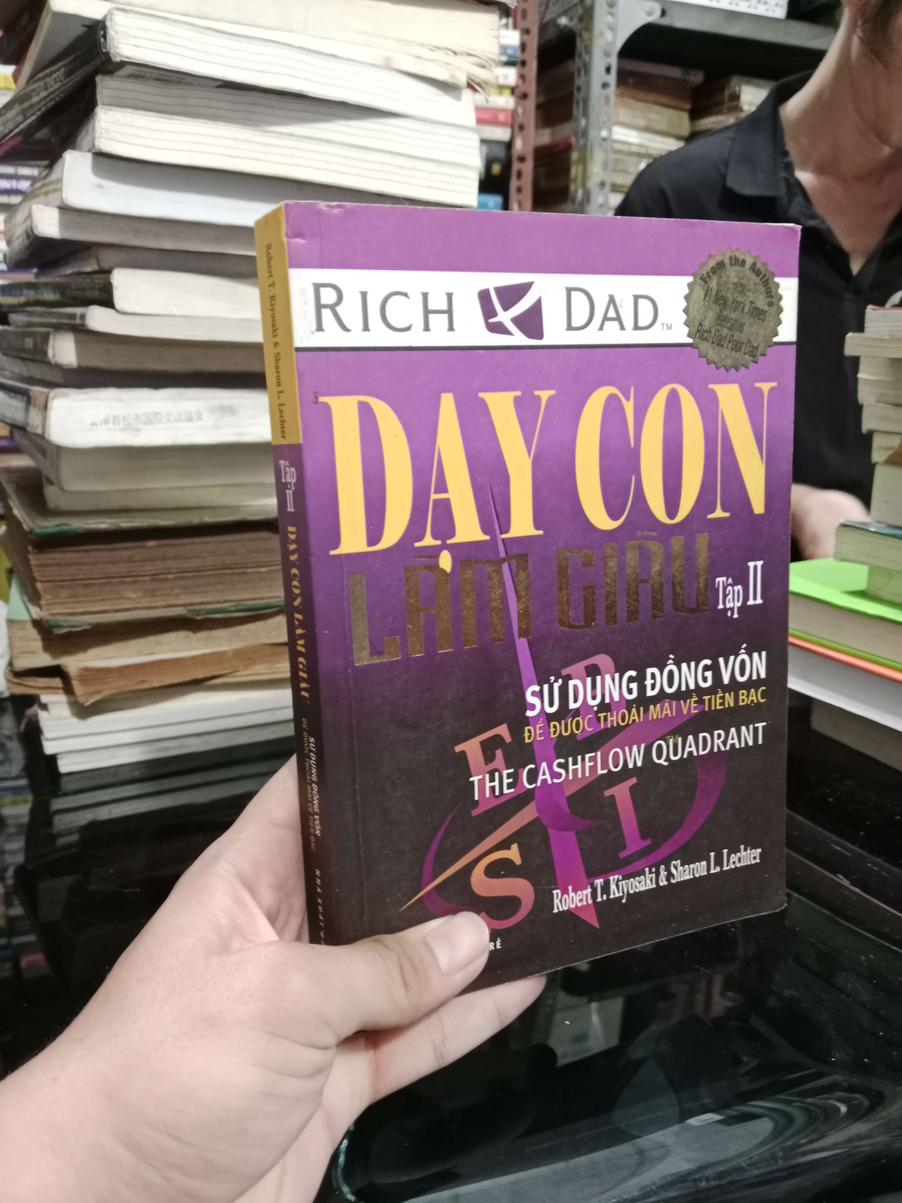 Dạy con làm giàu tập II: Sử dụng đồng vốn để được thoải mái về tiền bạc - Robert T. Kiyosaki & Sharon L. Lechter 2014 mới 80% (Sách kinh tế - tài chính - chứng khoán) KSX