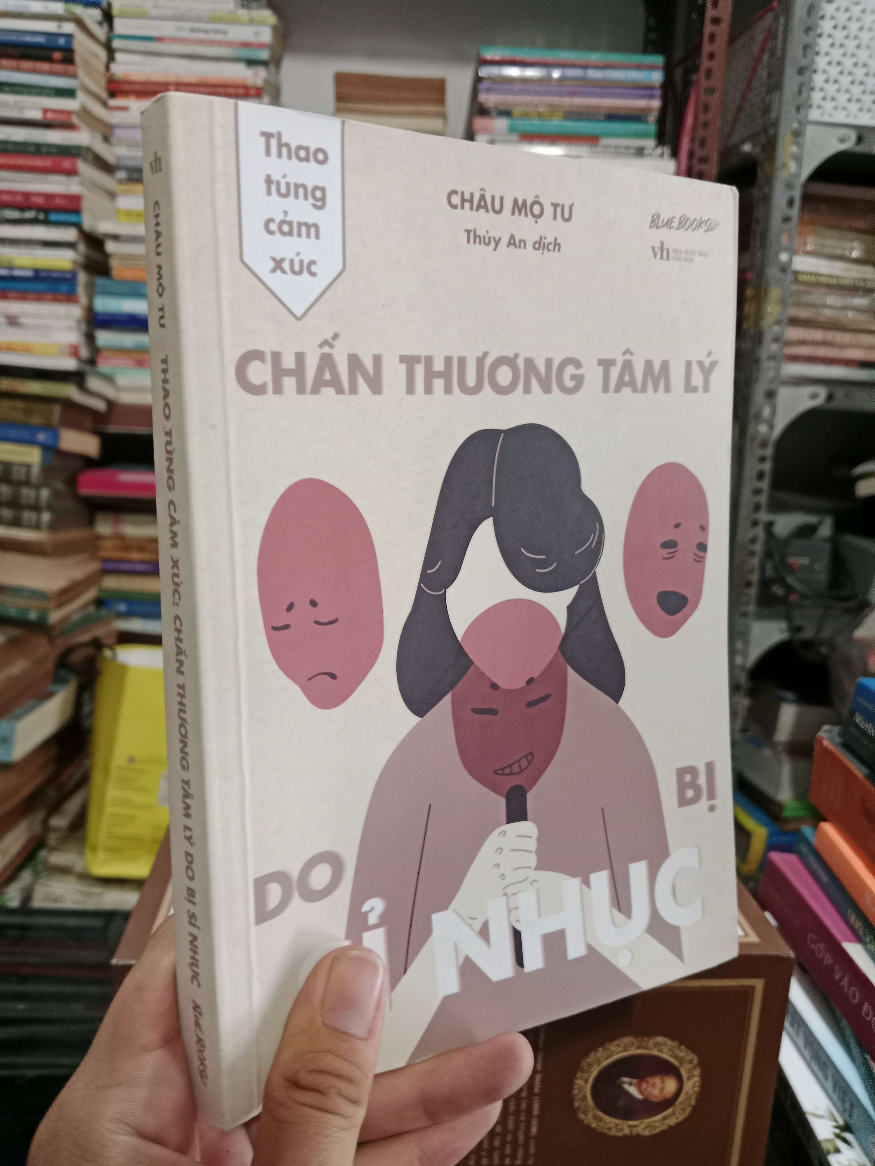 Thao túng cảm xúc chấn thương tâm lý do bị sỉ nhục - Châu Mộ Tư 2023 mới 70%, có chữ (Sách tâm lý học - giới tính) KSX