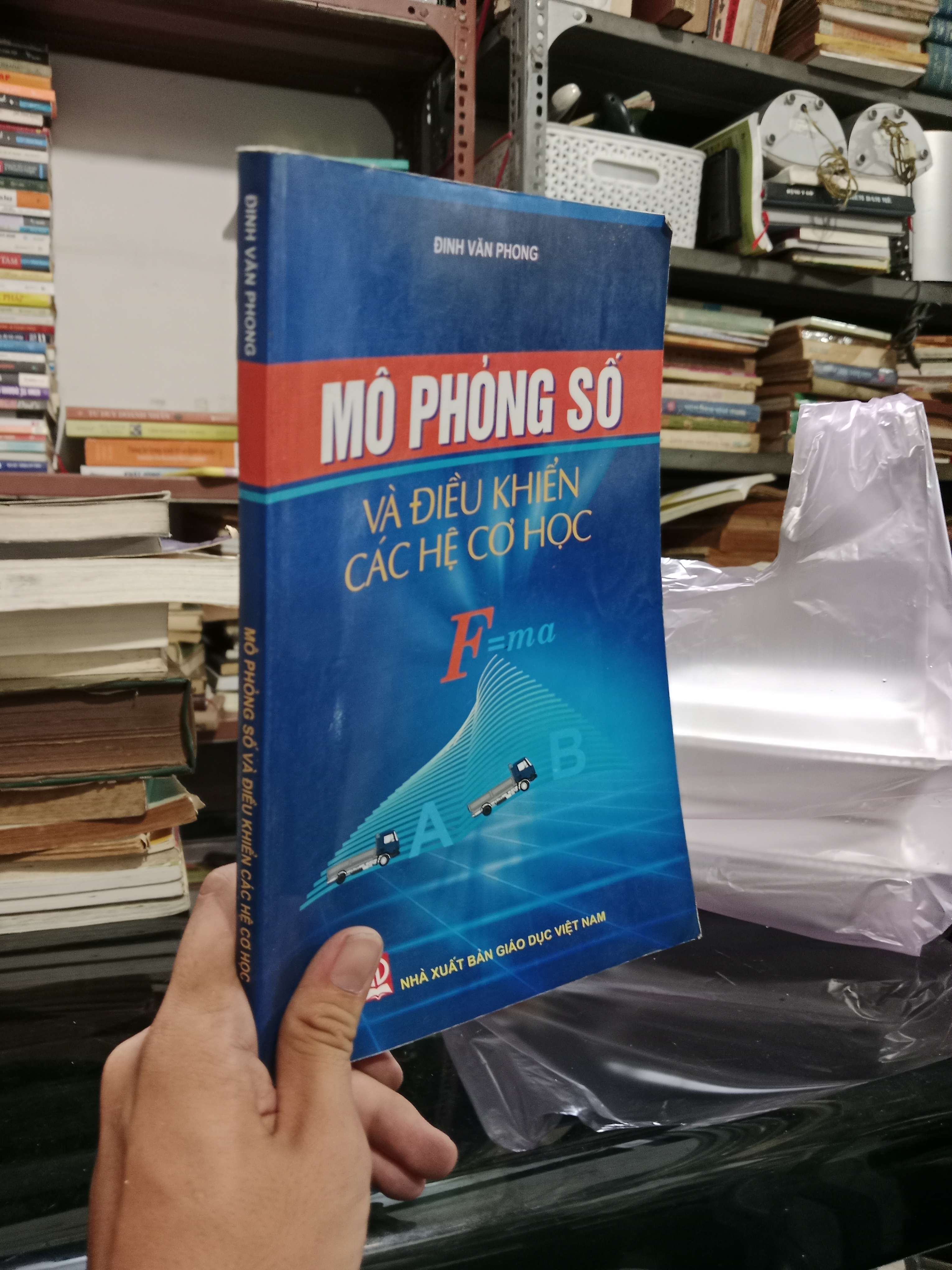 Mô phỏng số và điều khiển các hệ cơ học - Đinh Văn Phong 2010 mới 80% (Sách giáo khoa - giáo trình) KSX