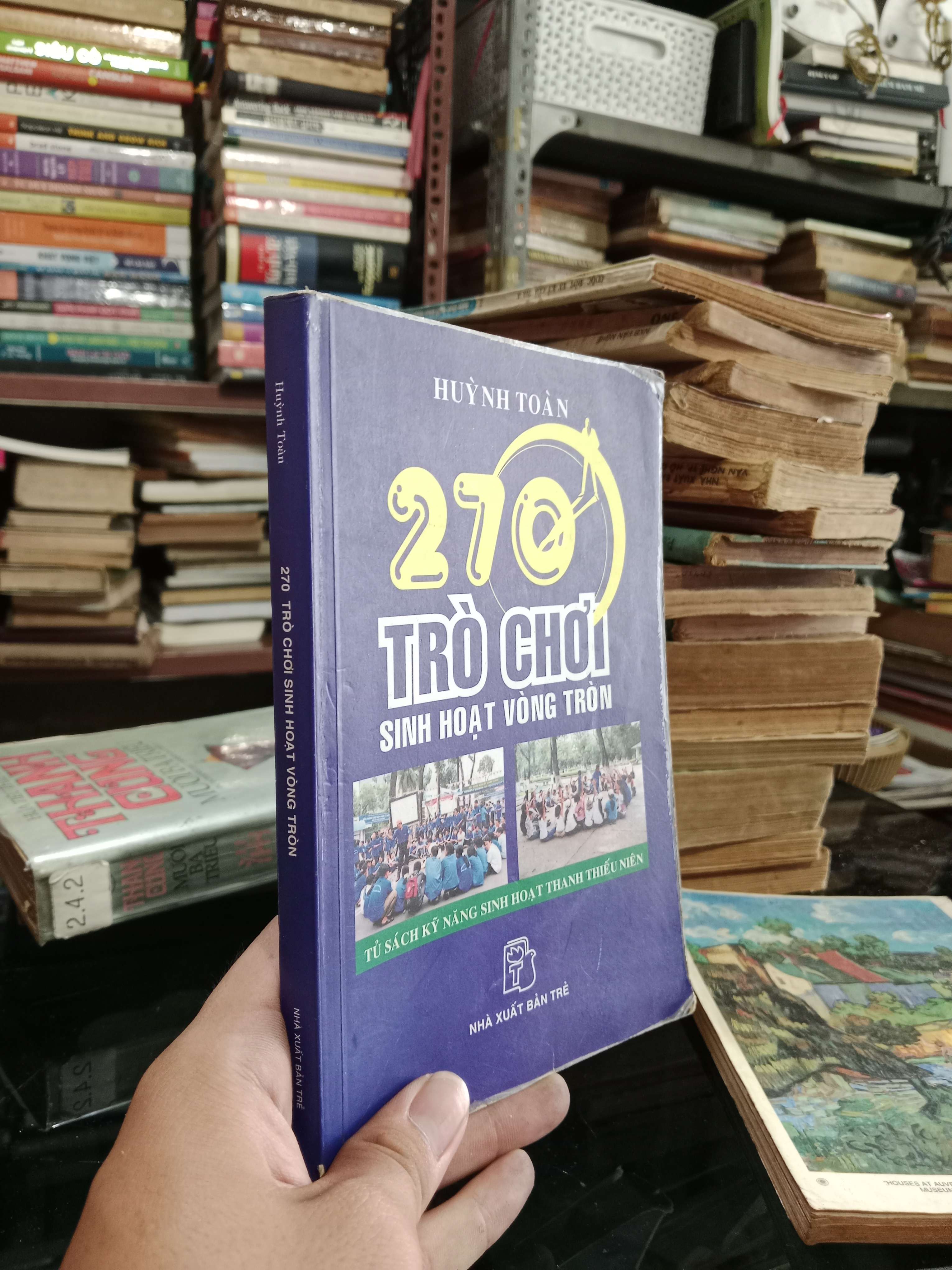 270 trò chơi sinh hoạt vòng tròn - Huỳnh Toàn 2008 mới 70%, có mộc (Sách kiến thức tổng hợp) KSX